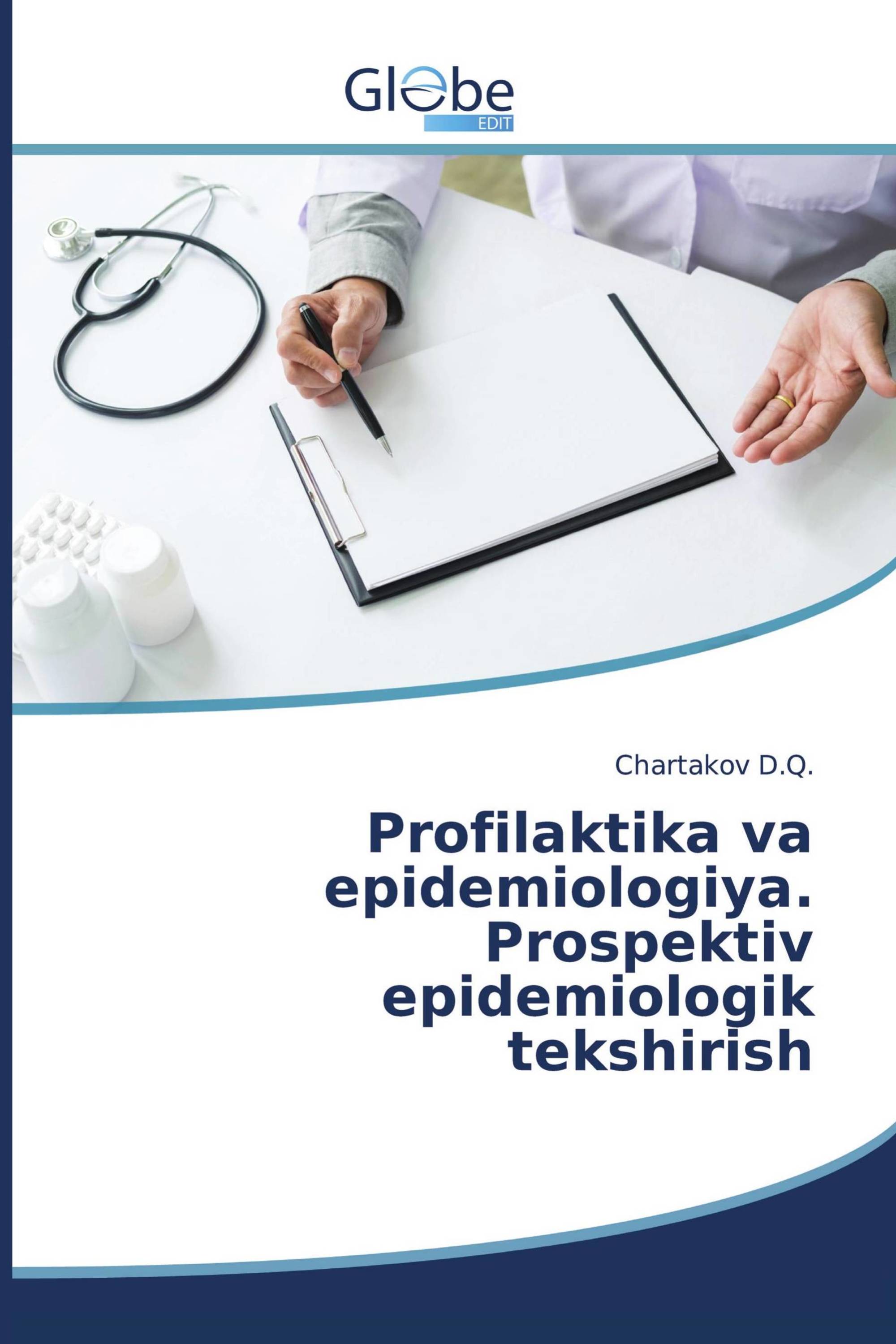 Profilaktika va epidemiologiya. Prospektiv epidemiologik tekshirish