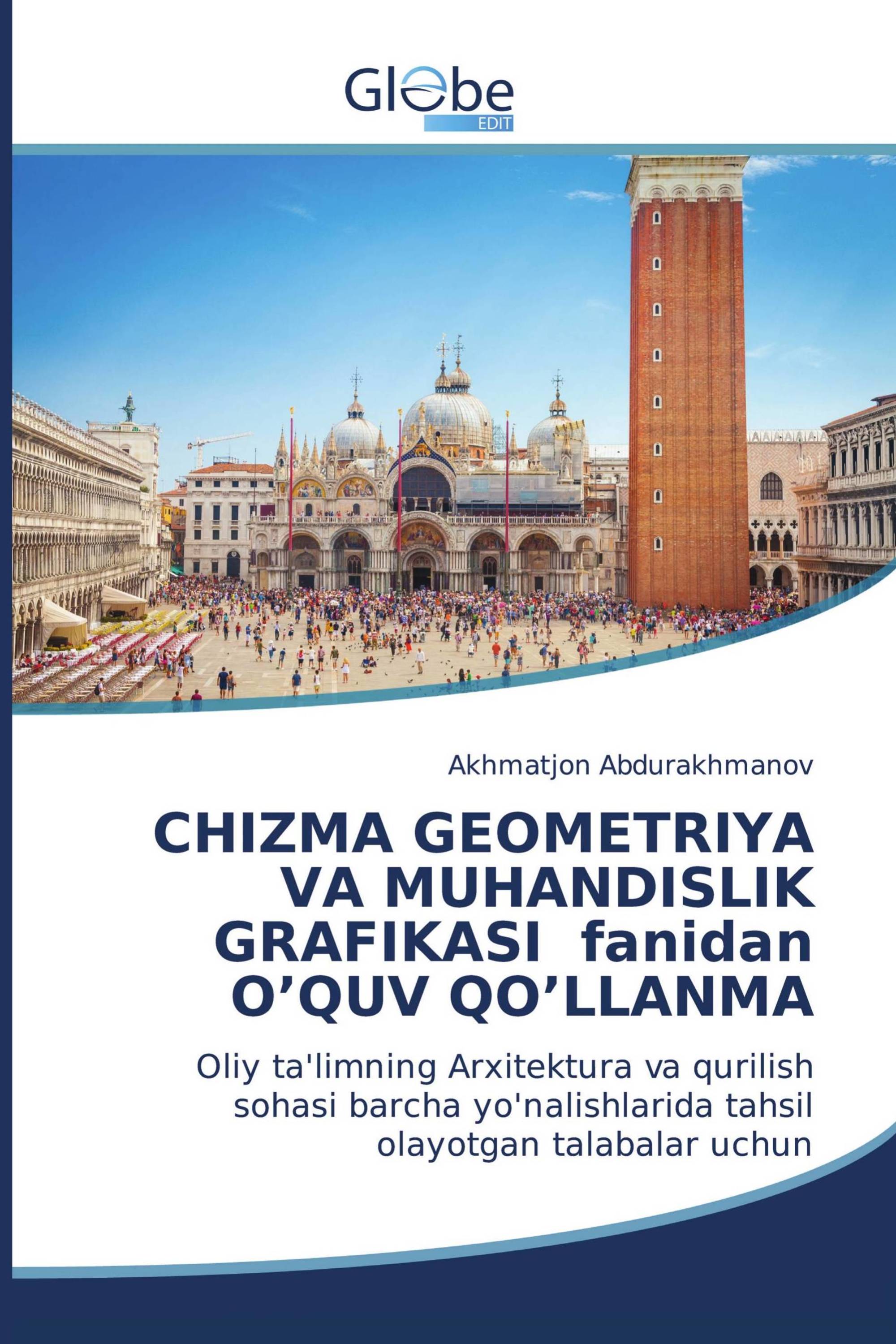 CHIZMA GEOMETRIYA VA MUHANDISLIK GRAFIKASI fanidan O’QUV QO’LLANMA