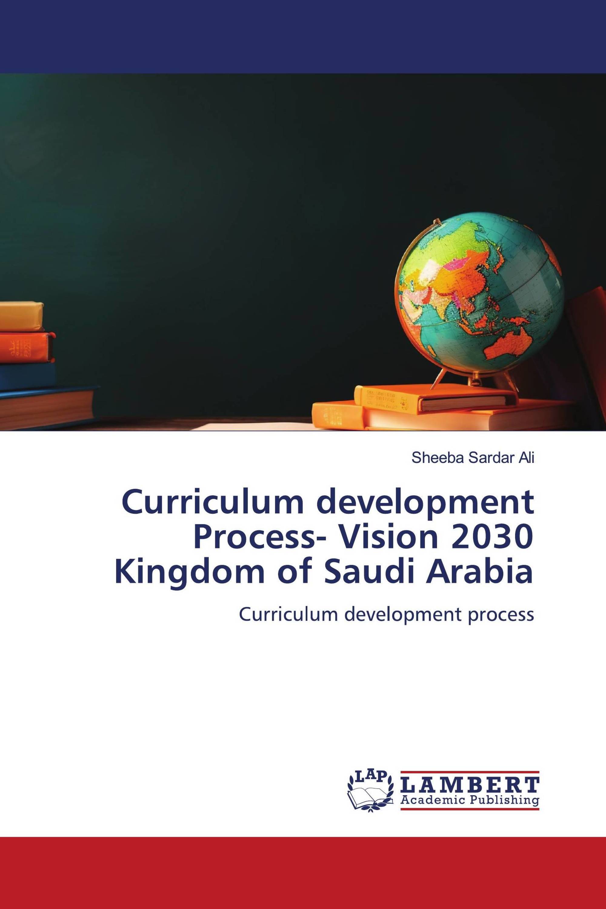 Curriculum development process vision 2030 kingdom of saudi arabia