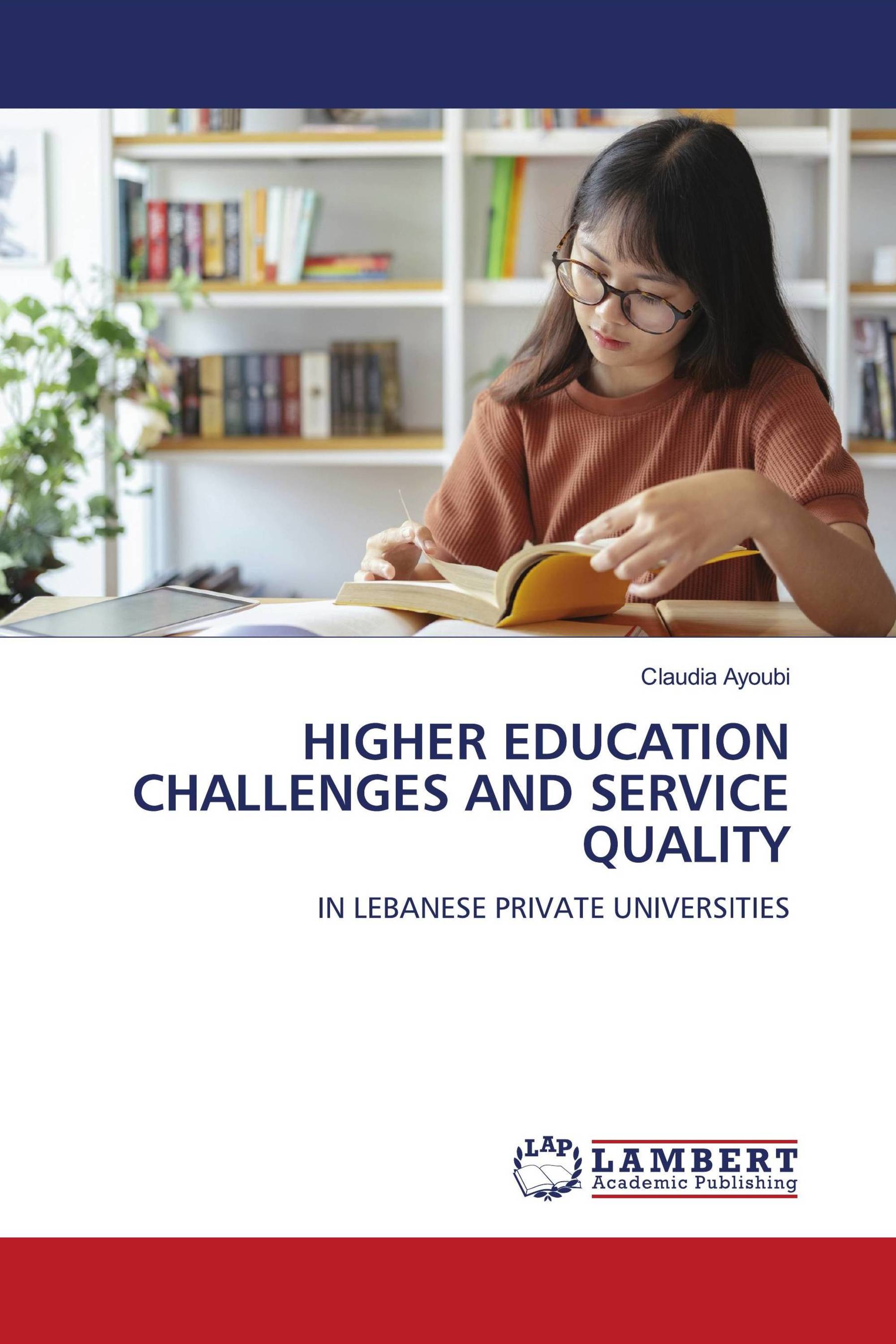 HIGHER EDUCATION CHALLENGES AND SERVICE QUALITY