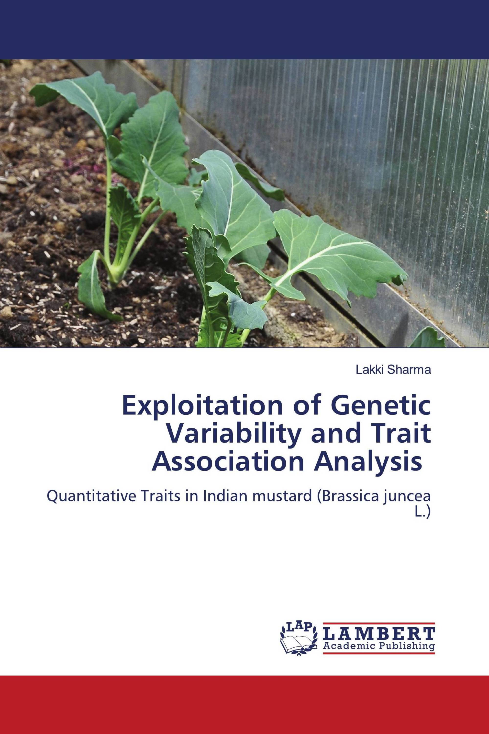 Exploitation of Genetic Variability and Trait Association Analysis