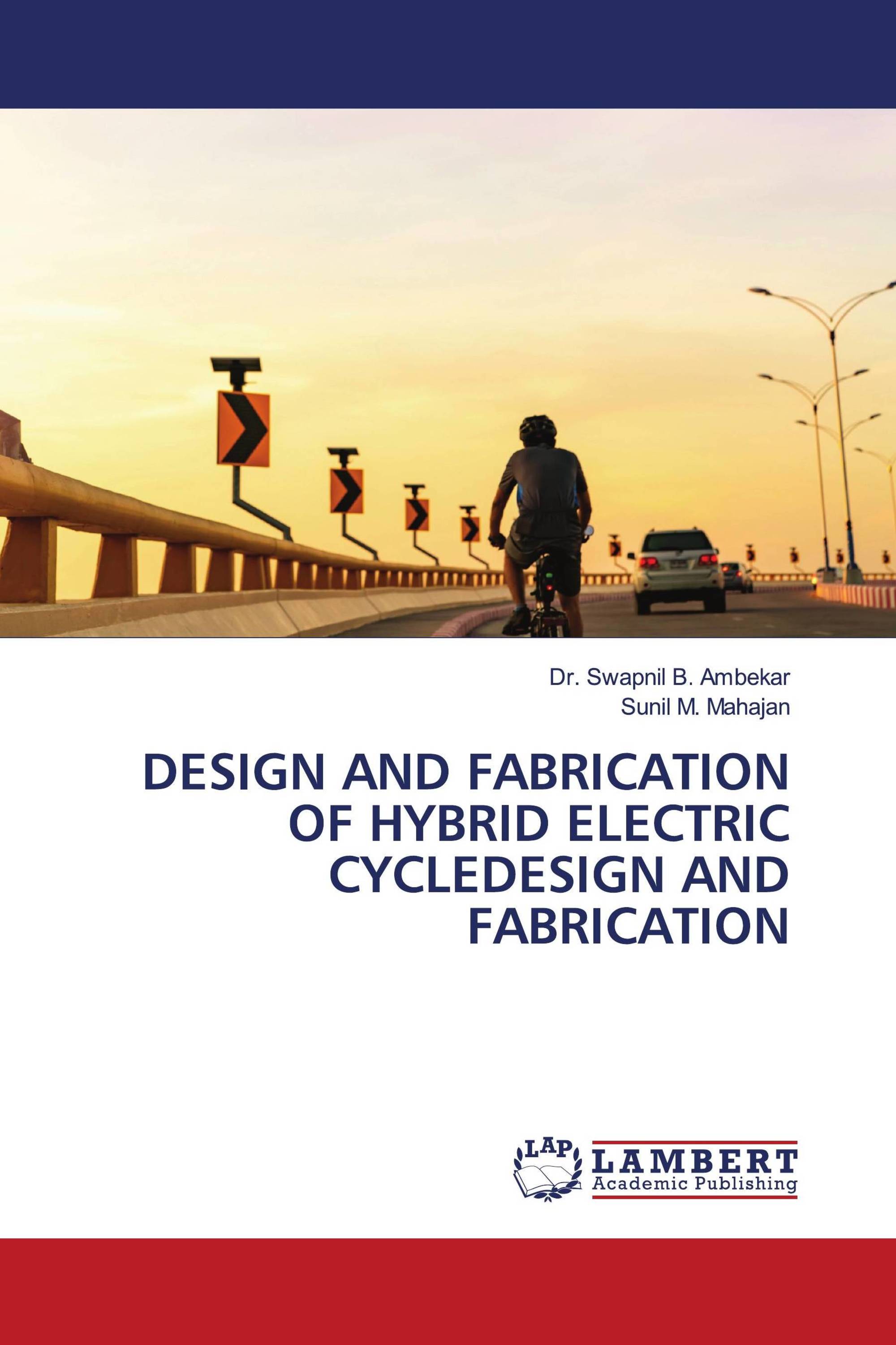 DESIGN AND FABRICATION OF HYBRID ELECTRIC CYCLEDESIGN AND FABRICATION