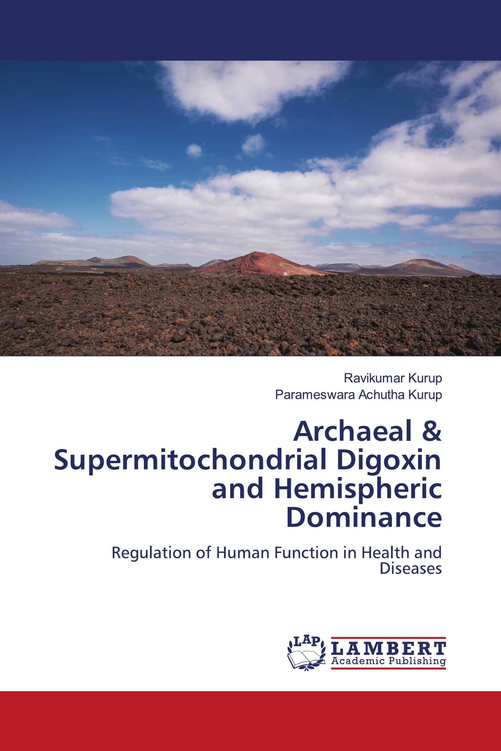 Archaeal & Supermitochondrial Digoxin and Hemispheric Dominance