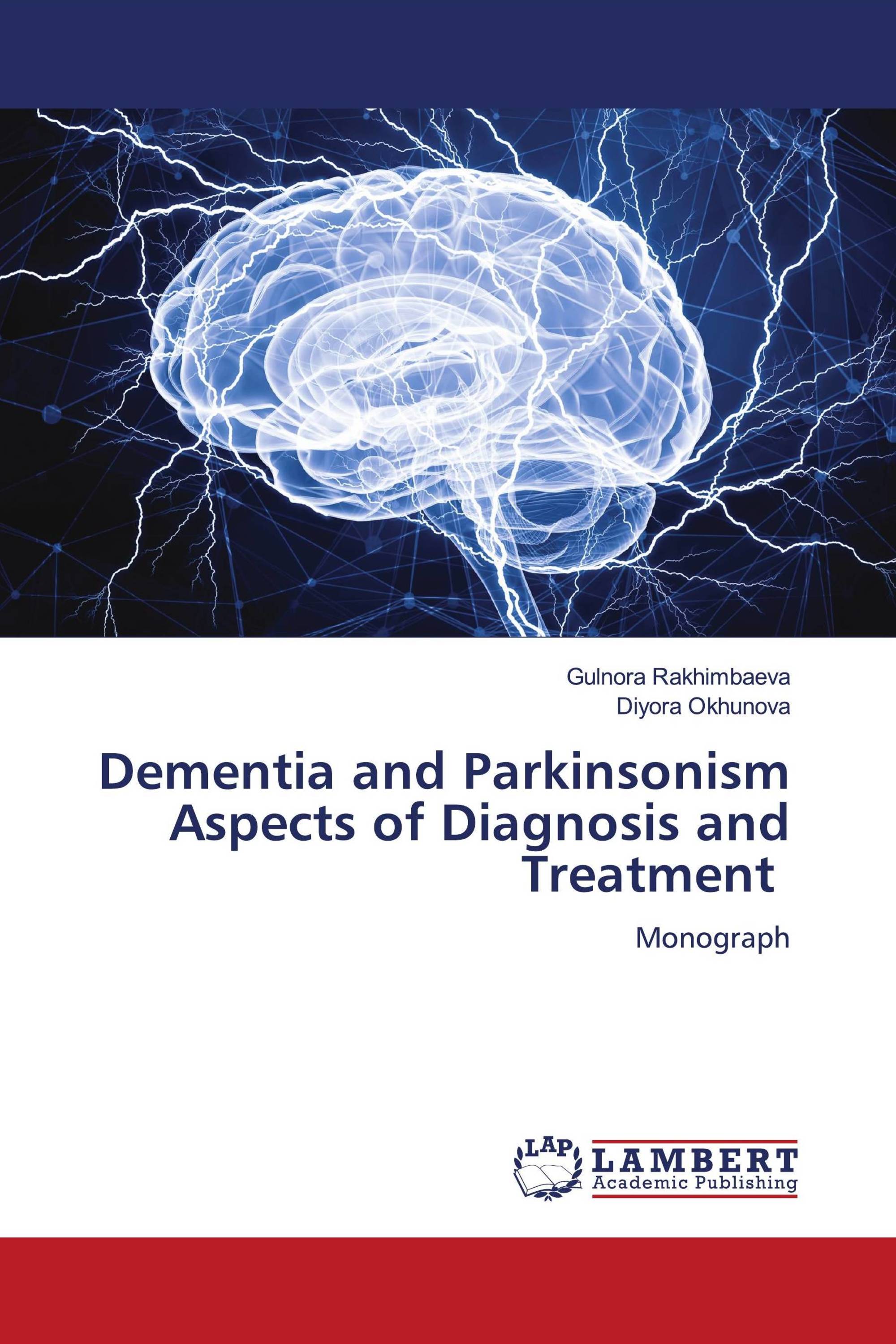 Dementia and Parkinsonism Aspects of Diagnosis and Treatment