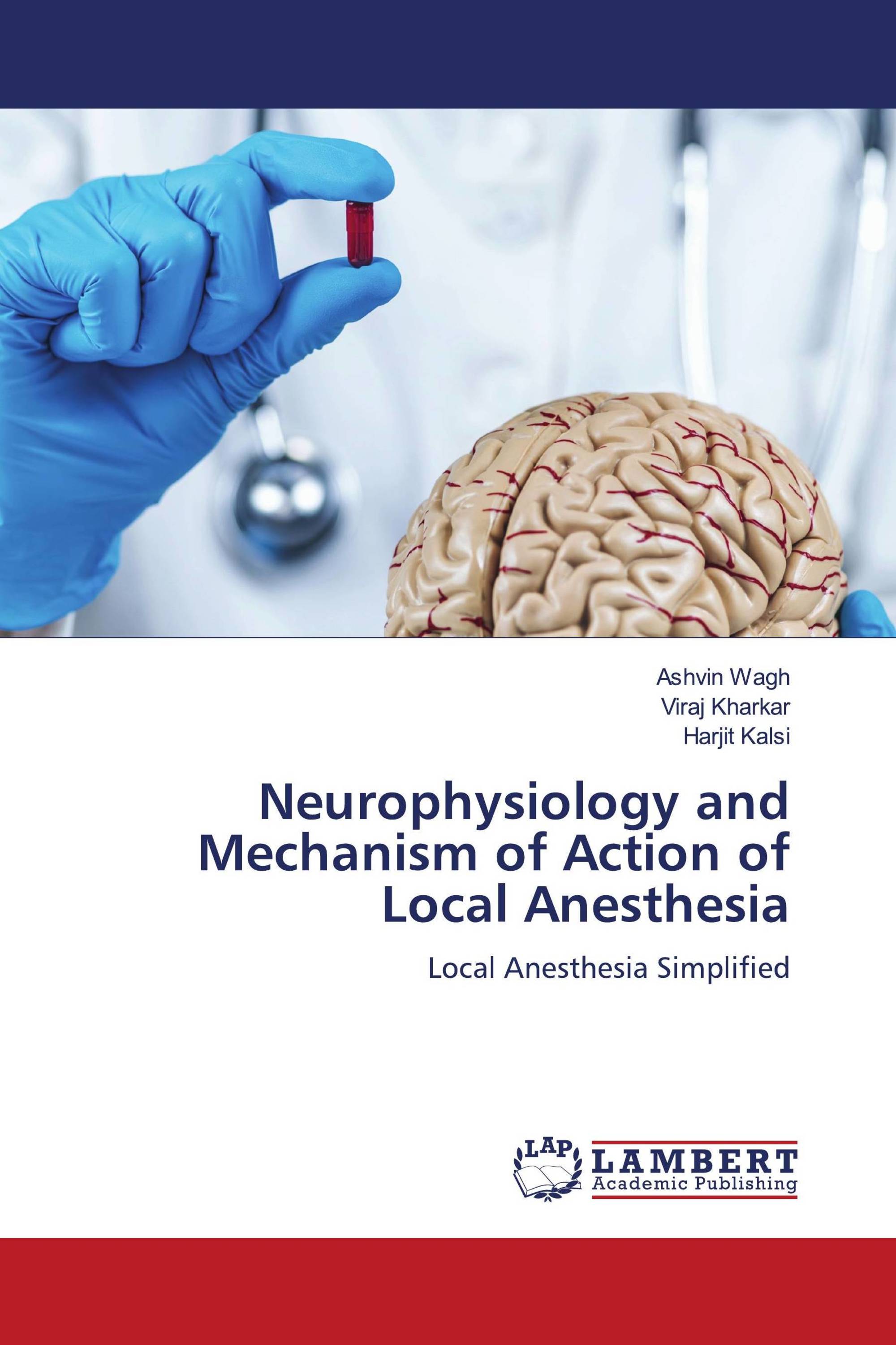 Neurophysiology and Mechanism of Action of Local Anesthesia