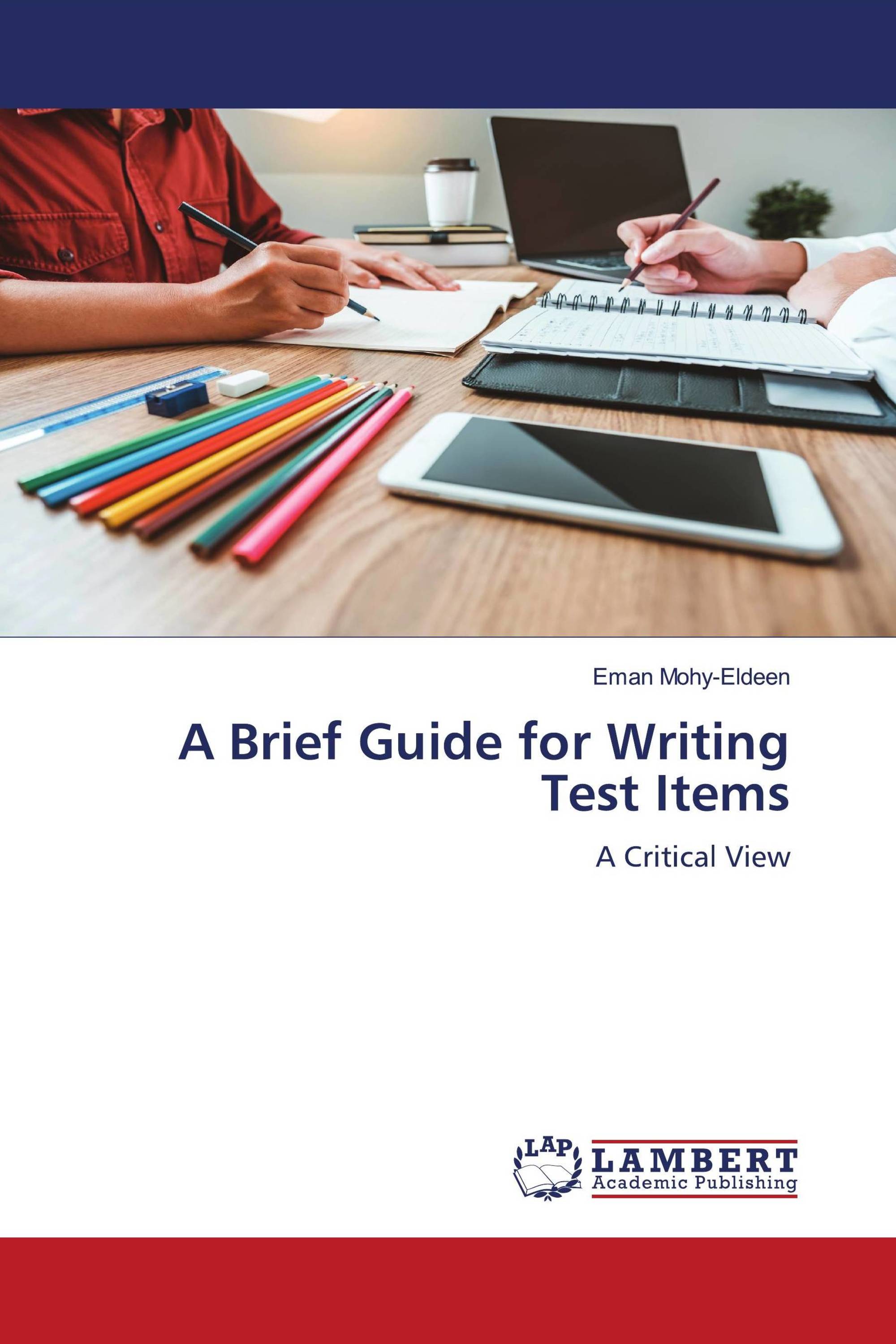 A Brief Guide for Writing Test Items / 9786206182122