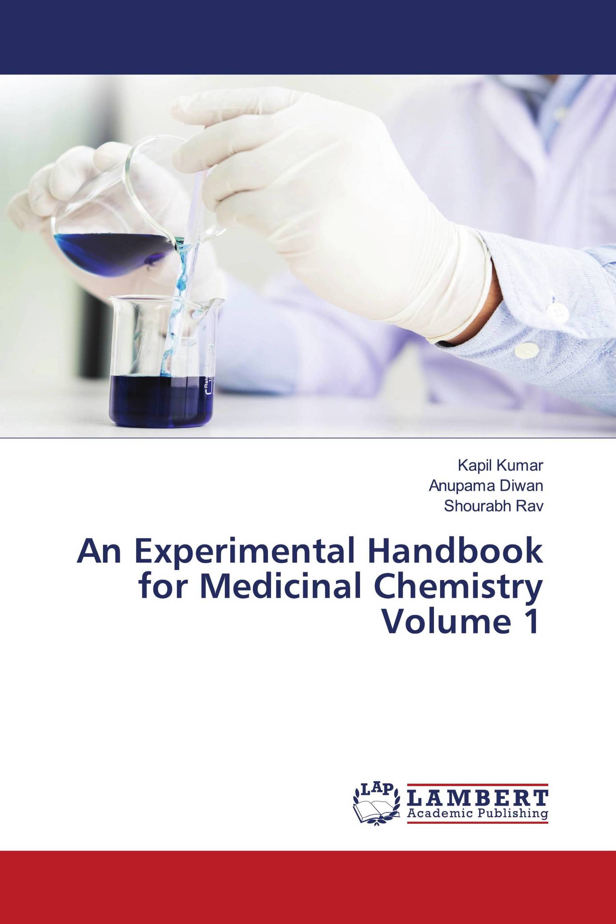 An Experimental Handbook for Medicinal Chemistry Volume 1