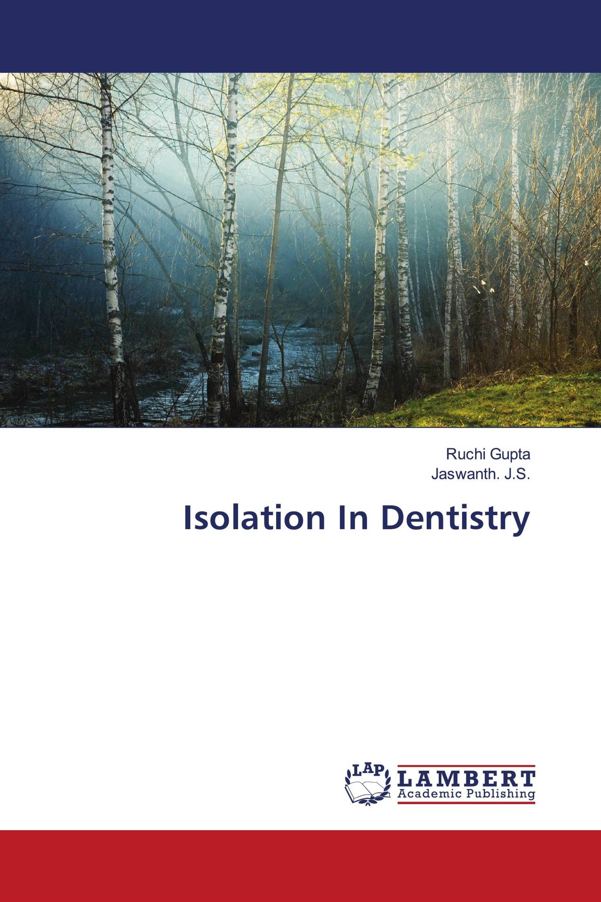 Isolation In Dentistry / 9786206183945 / 9786206183945 / 6206183947