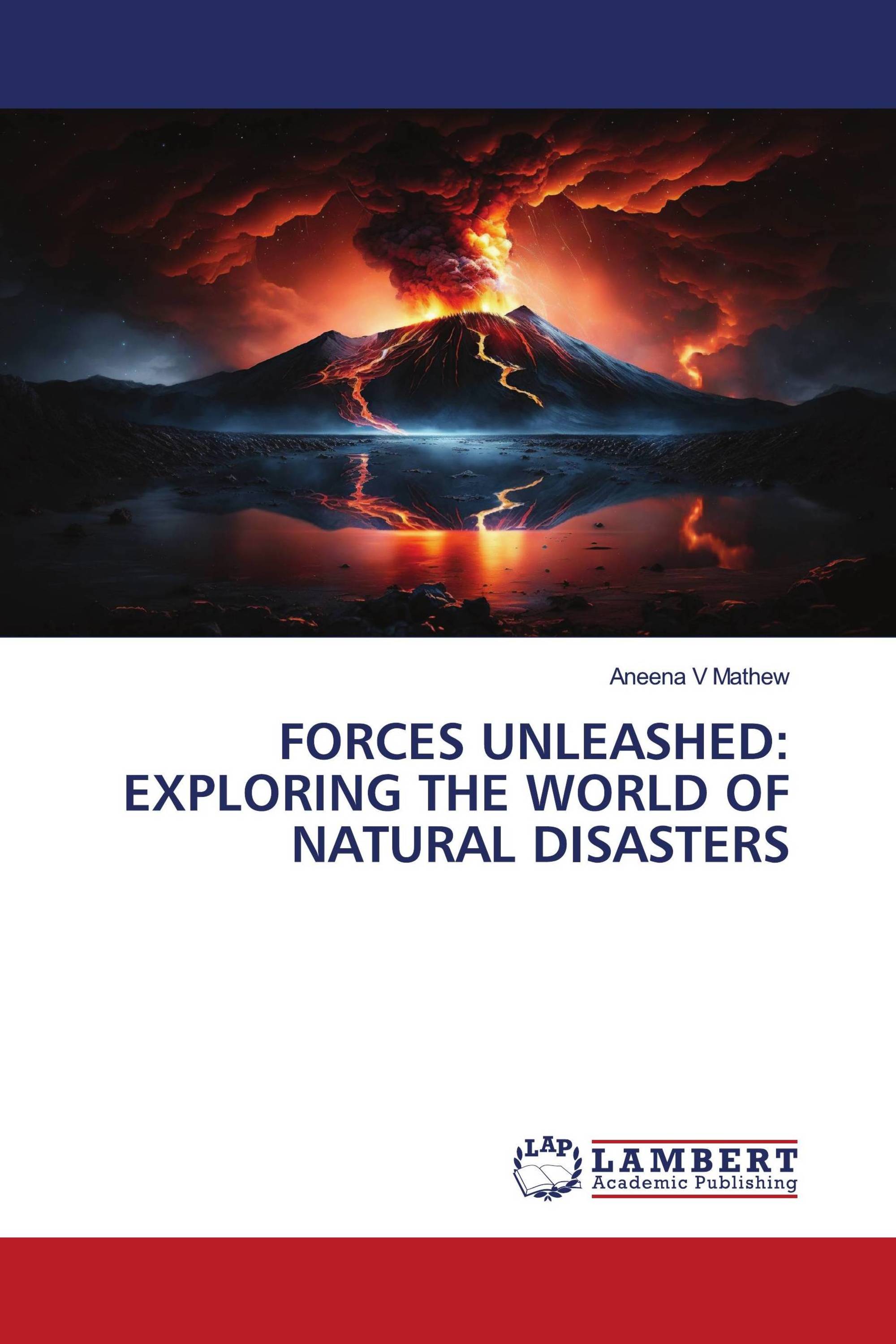 FORCES UNLEASHED: EXPLORING THE WORLD OF NATURAL DISASTERS