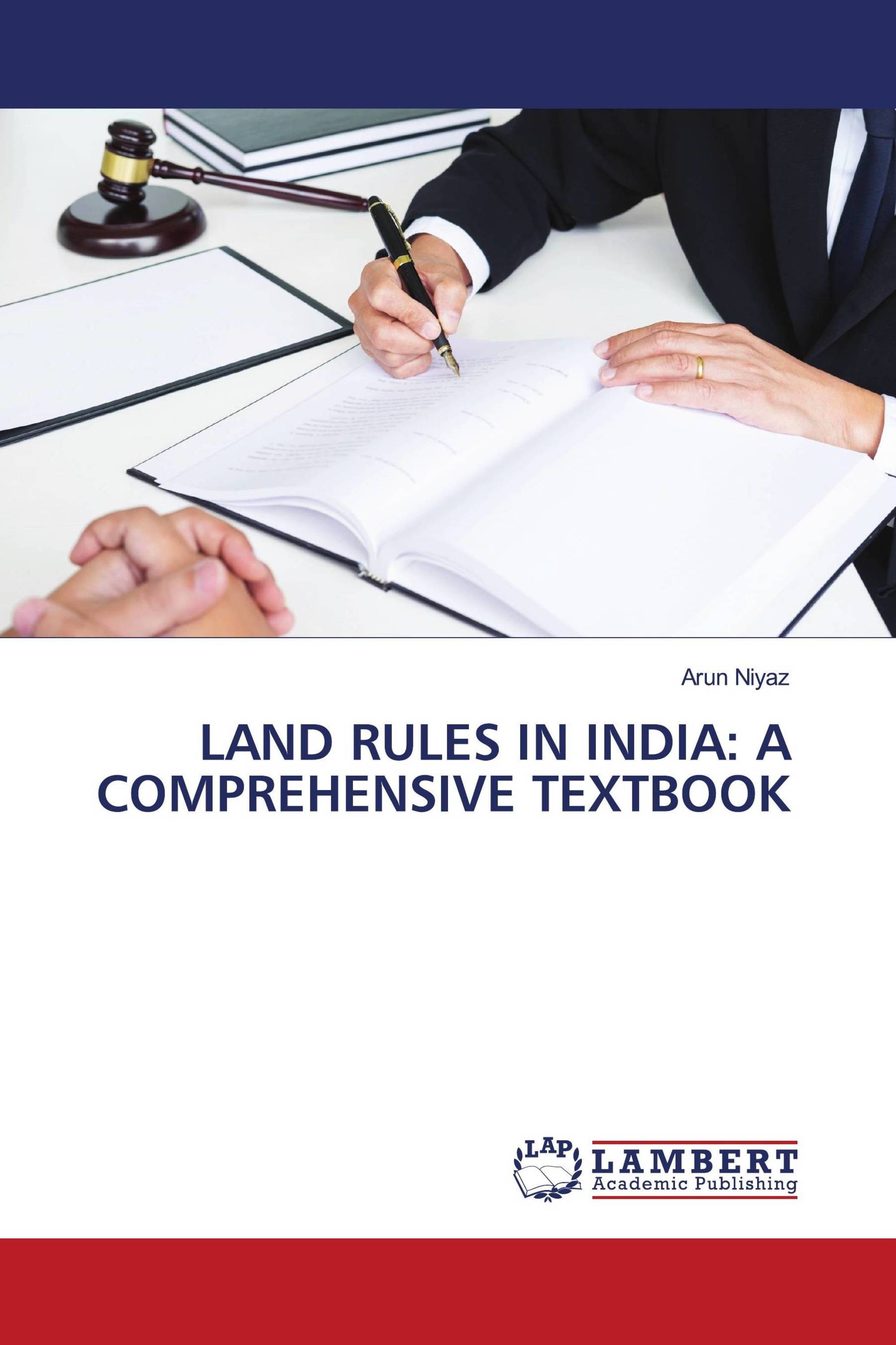 LAND RULES IN INDIA A COMPREHENSIVE TEXTBOOK 978 620 6 18397 6 