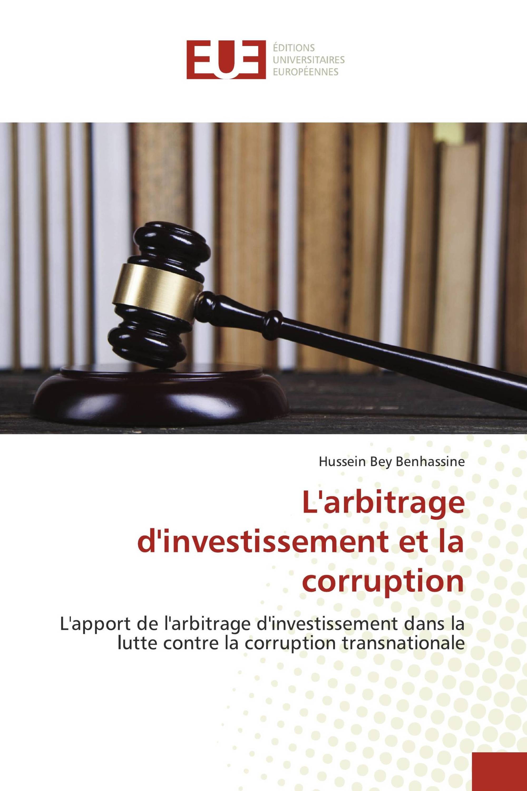 L'arbitrage d'investissement et la corruption