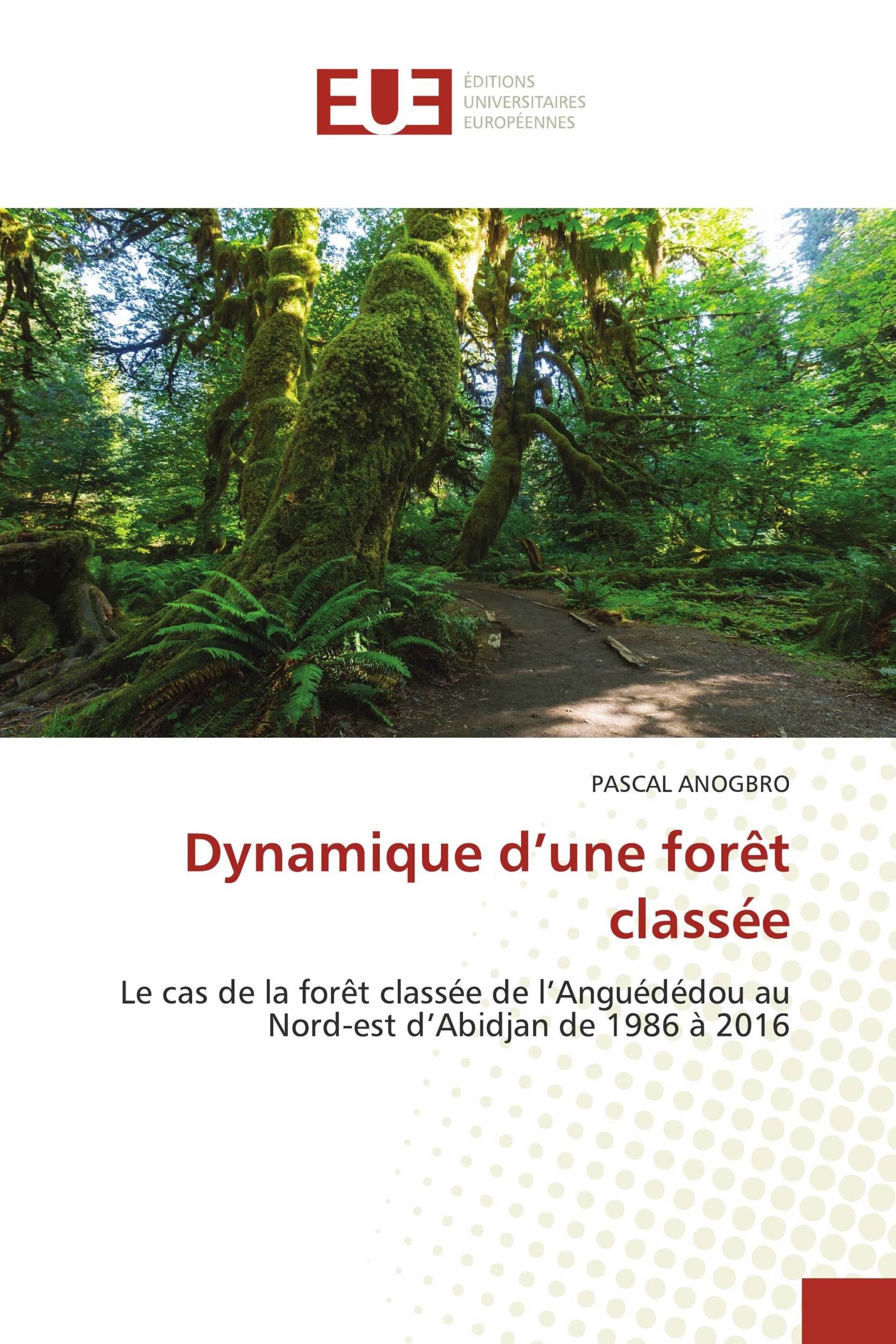 Dynamique d’une forêt classée