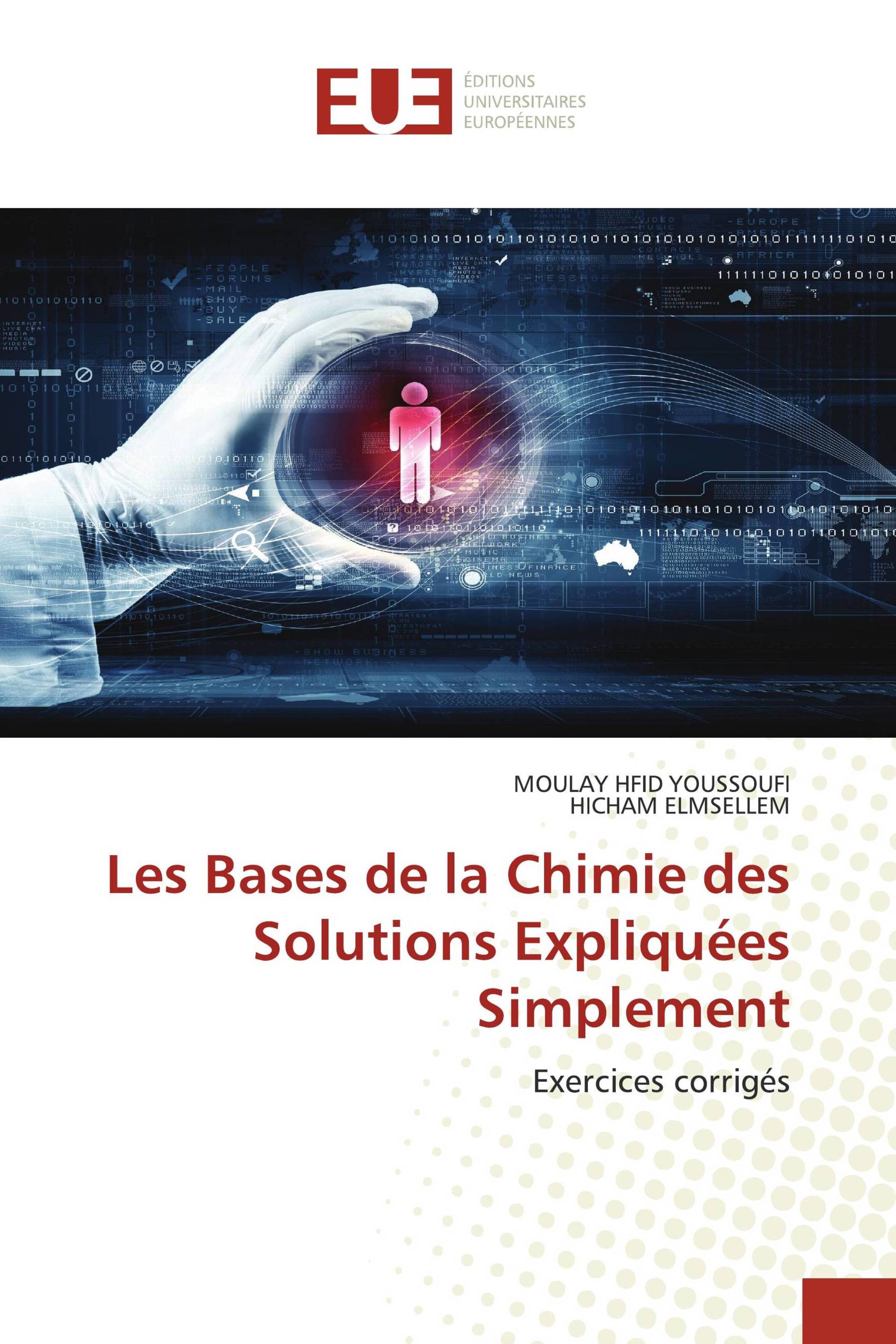 Les Bases de la Chimie des Solutions Expliquées Simplement