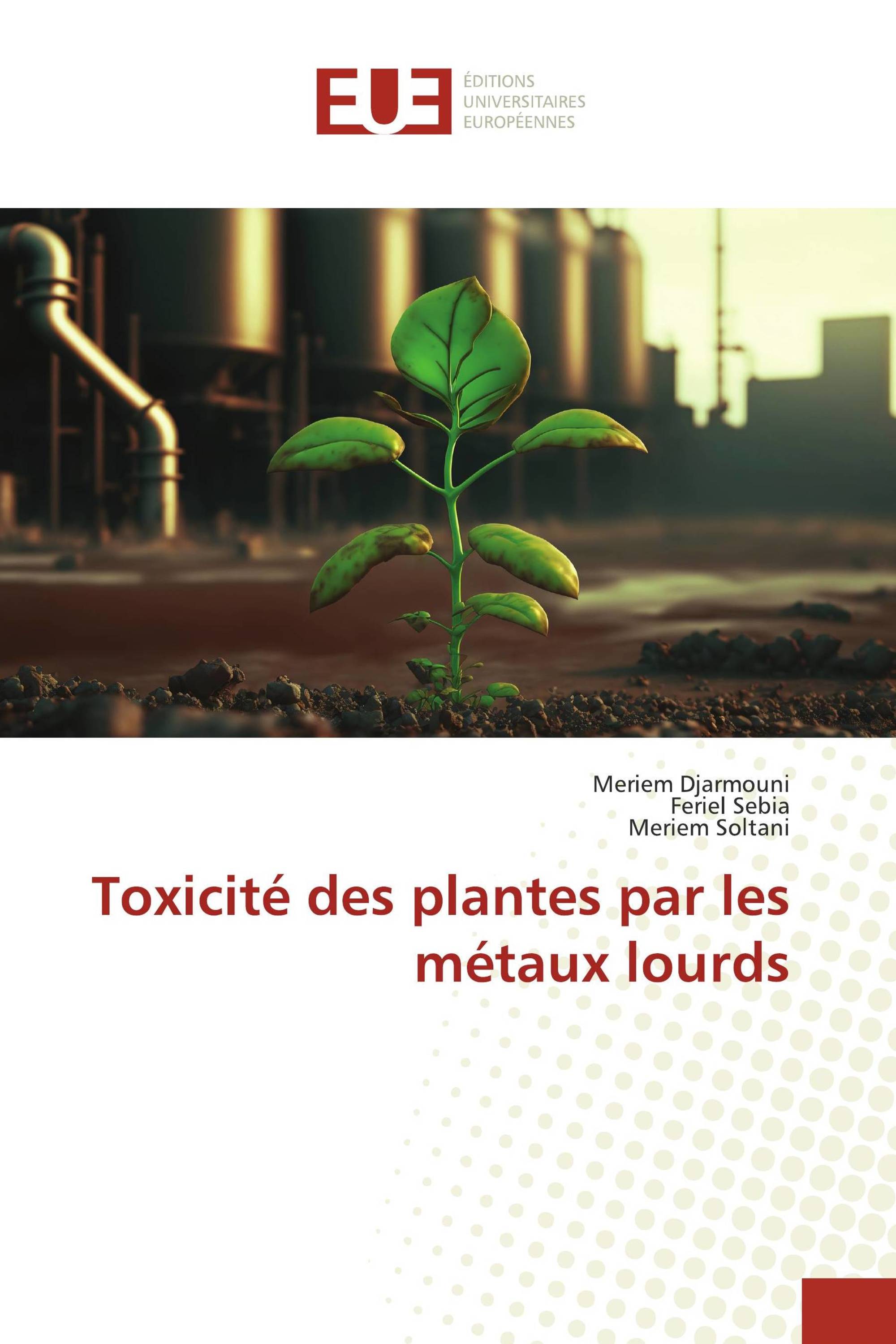 Toxicité des plantes par les métaux lourds