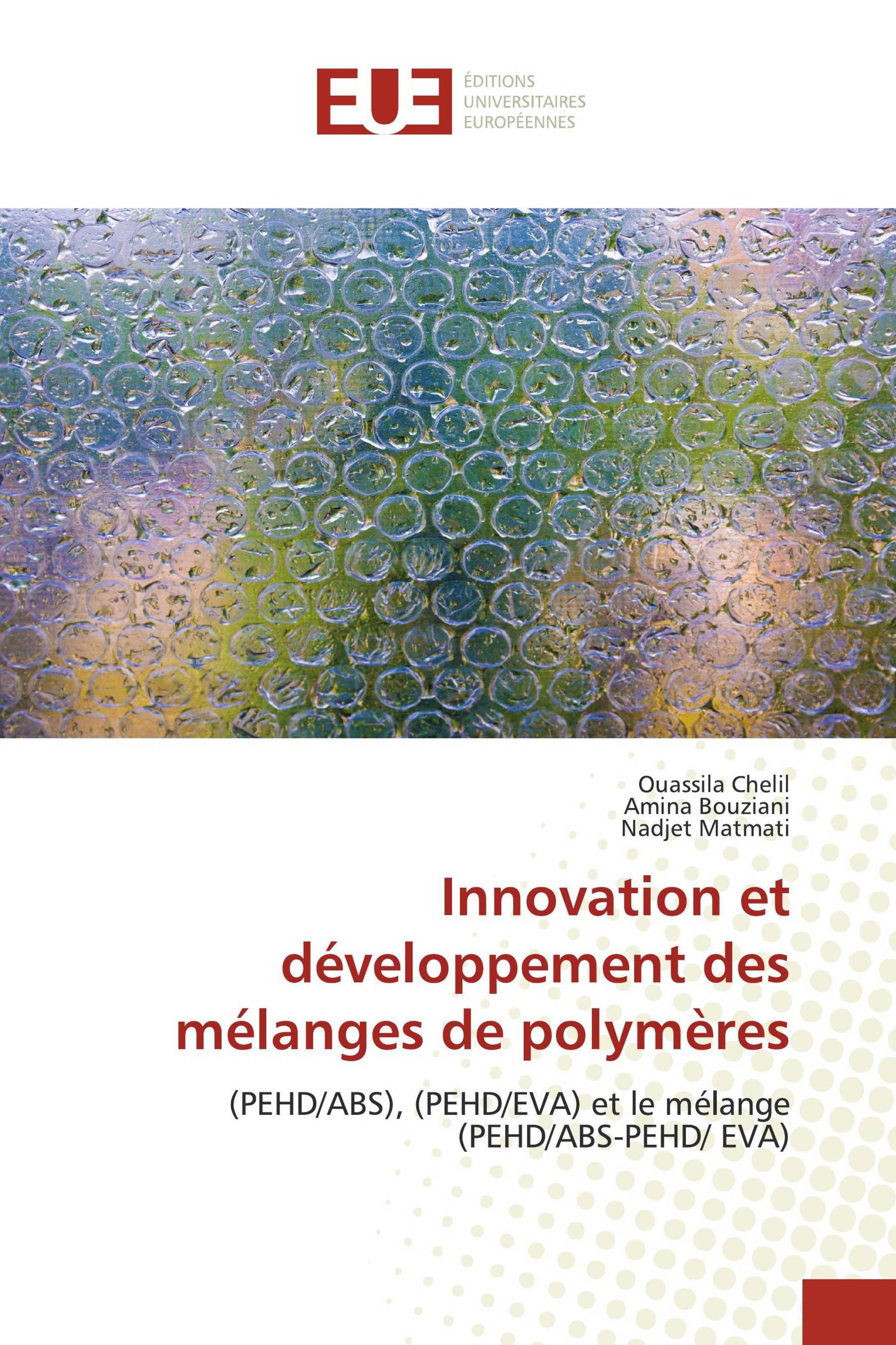 Innovation et développement des mélanges de polymères