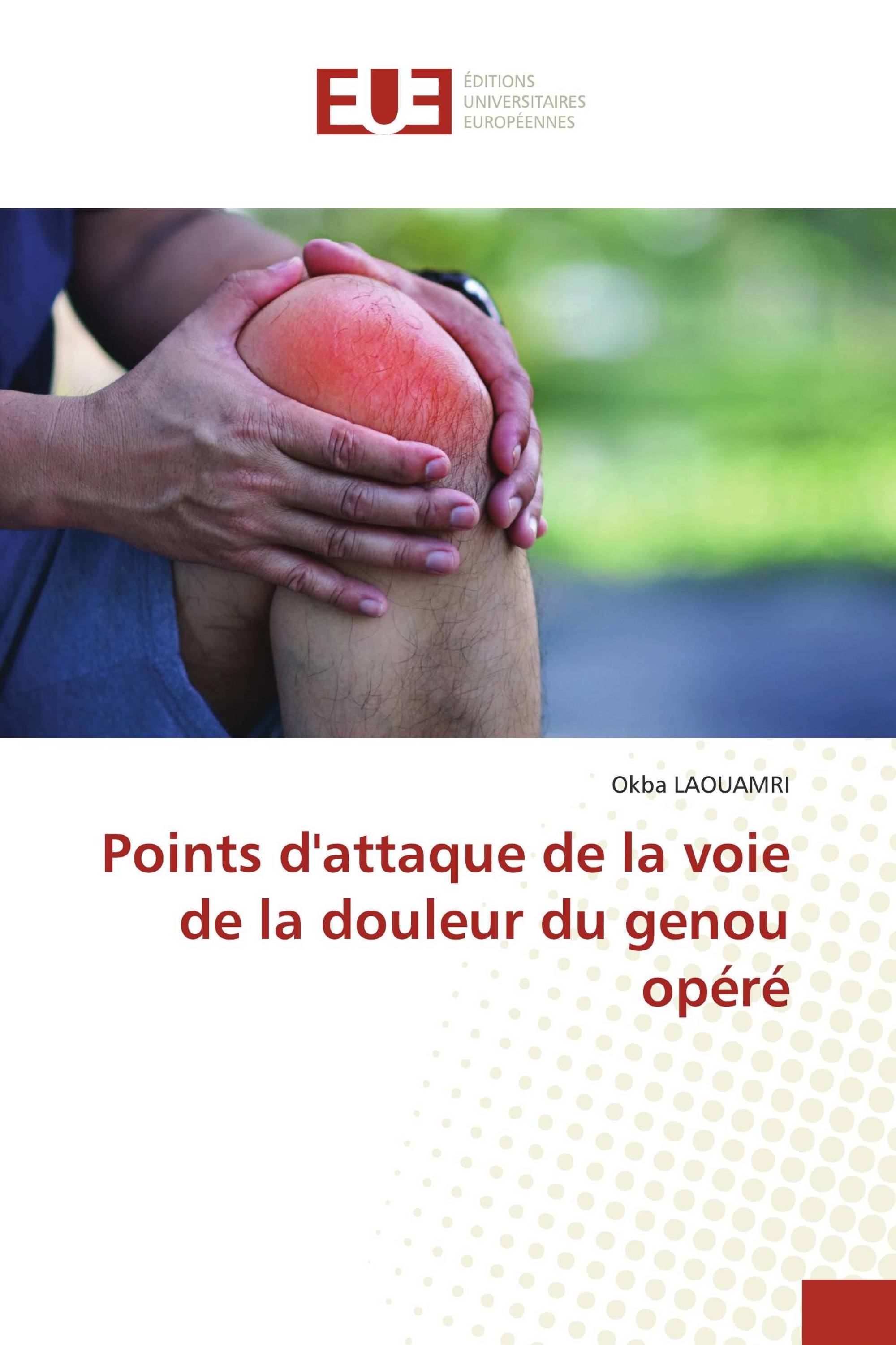 Points d'attaque de la voie de la douleur du genou opéré