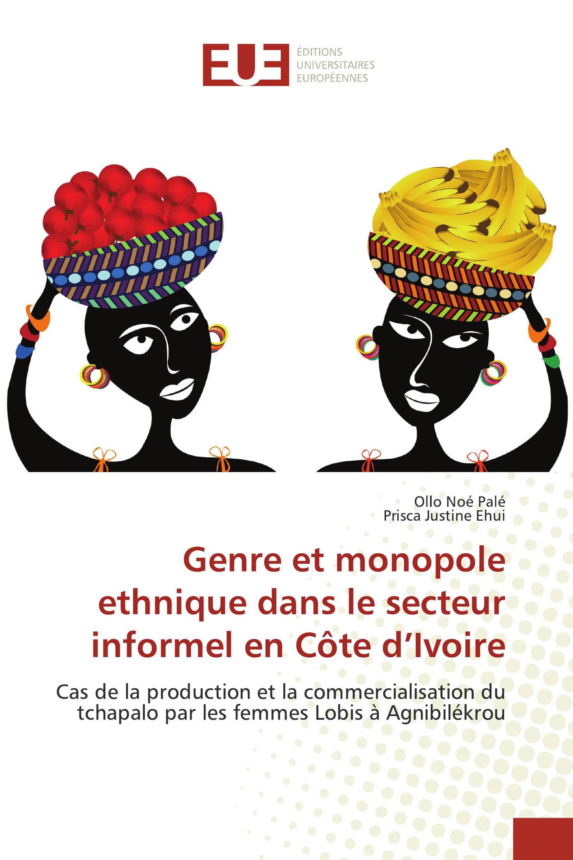 Genre et monopole ethnique dans le secteur informel en Côte d’Ivoire