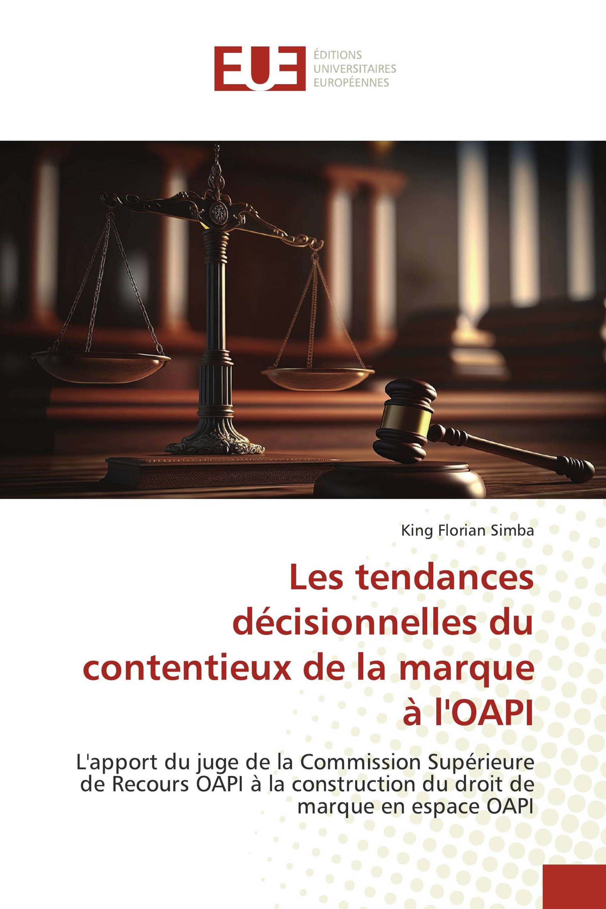 Les tendances décisionnelles du contentieux de la marque à l'OAPI