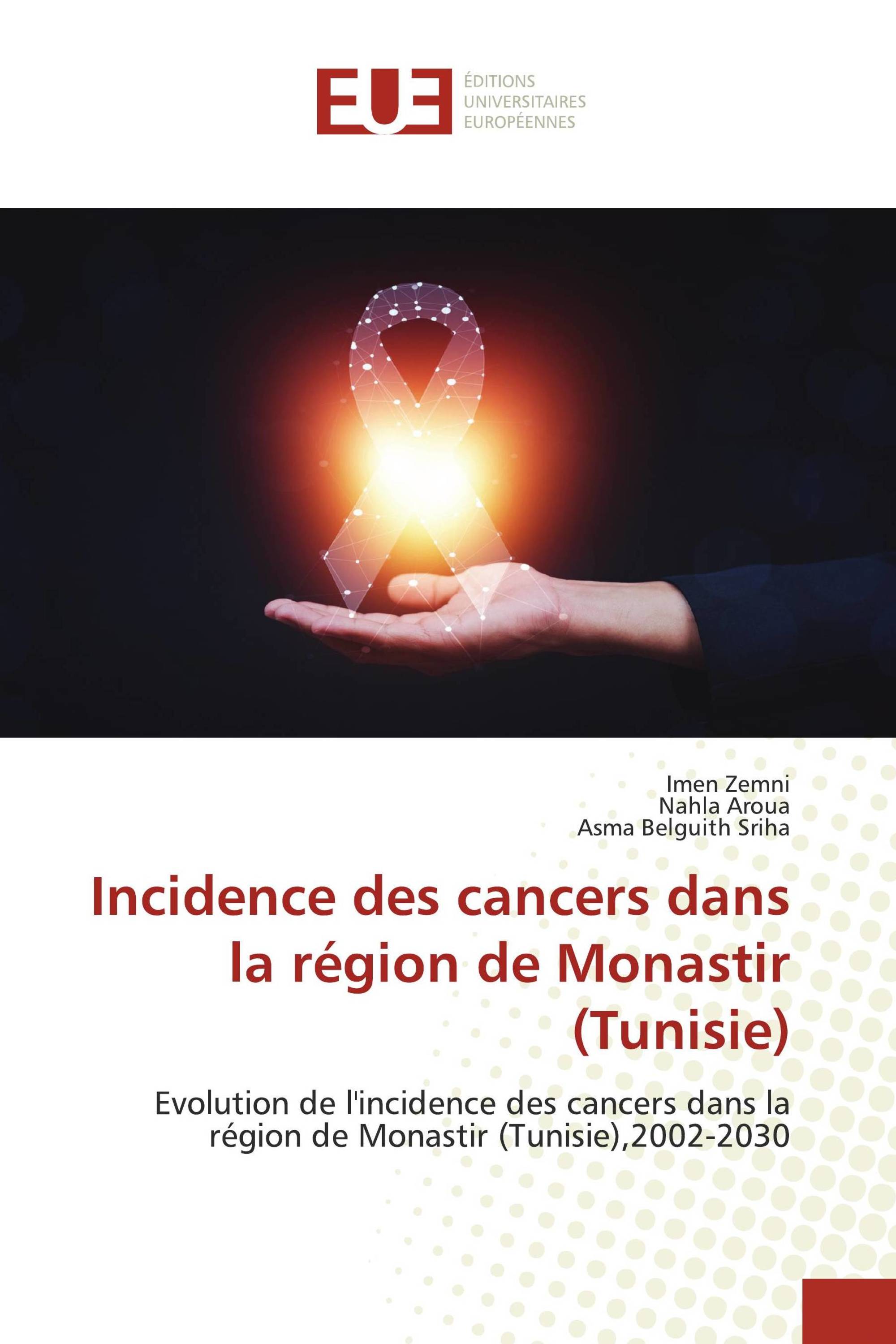 Incidence des cancers dans la région de Monastir (Tunisie)