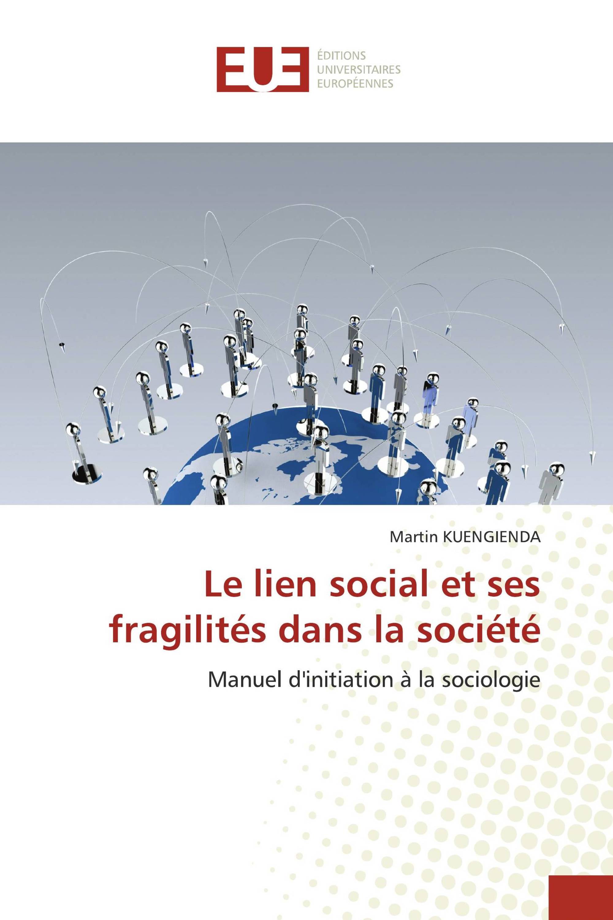 Le lien social et ses fragilités dans la société