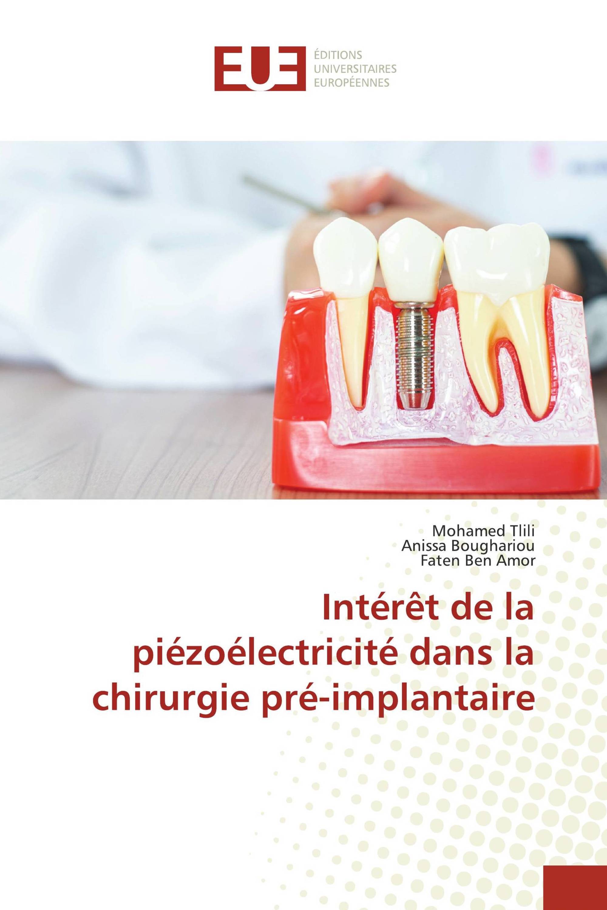 Intérêt de la piézoélectricité dans la chirurgie pré-implantaire