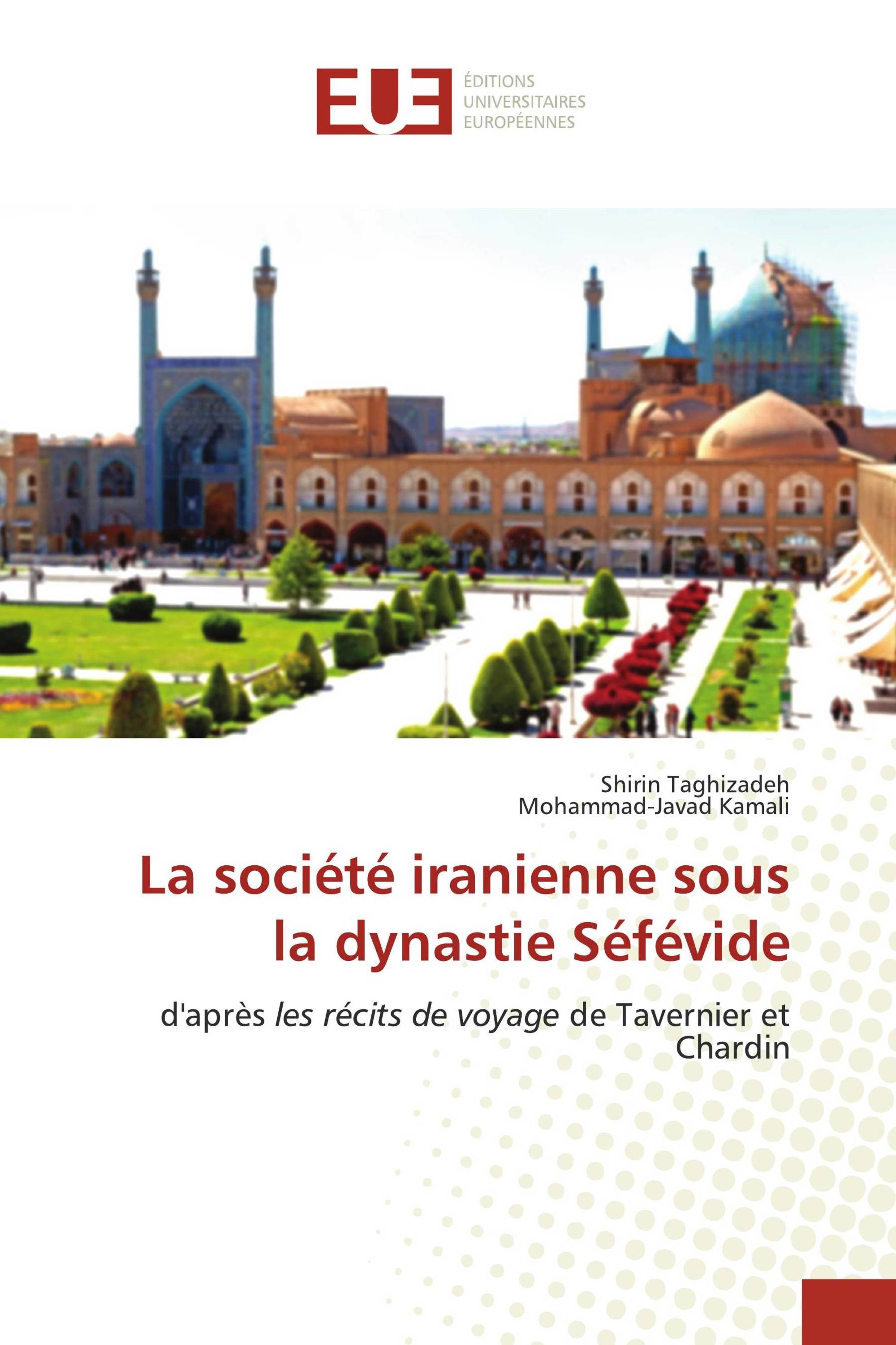 La société iranienne sous la dynastie Séfévide