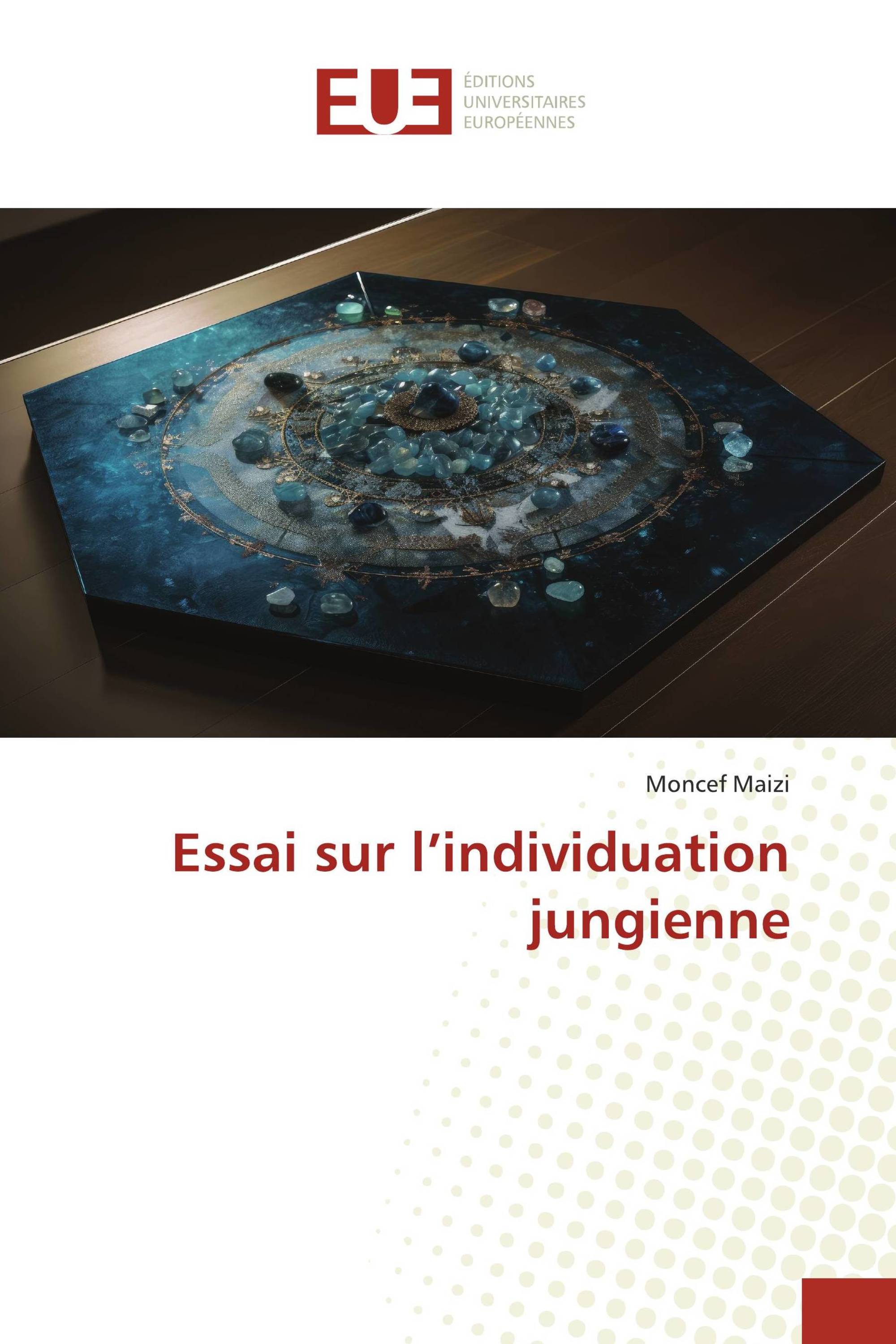 Essai sur l’individuation jungienne