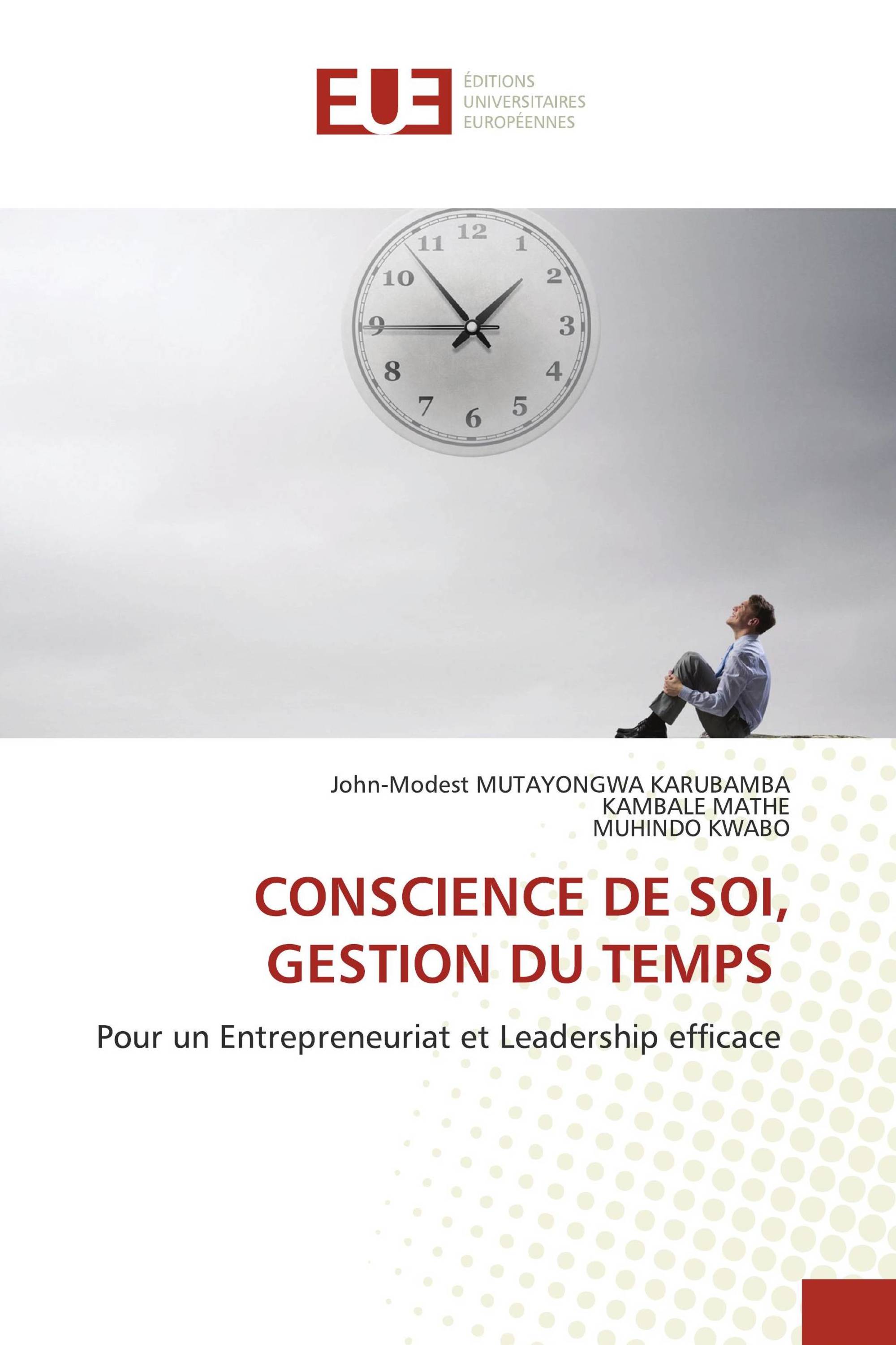 CONSCIENCE DE SOI, GESTION DU TEMPS