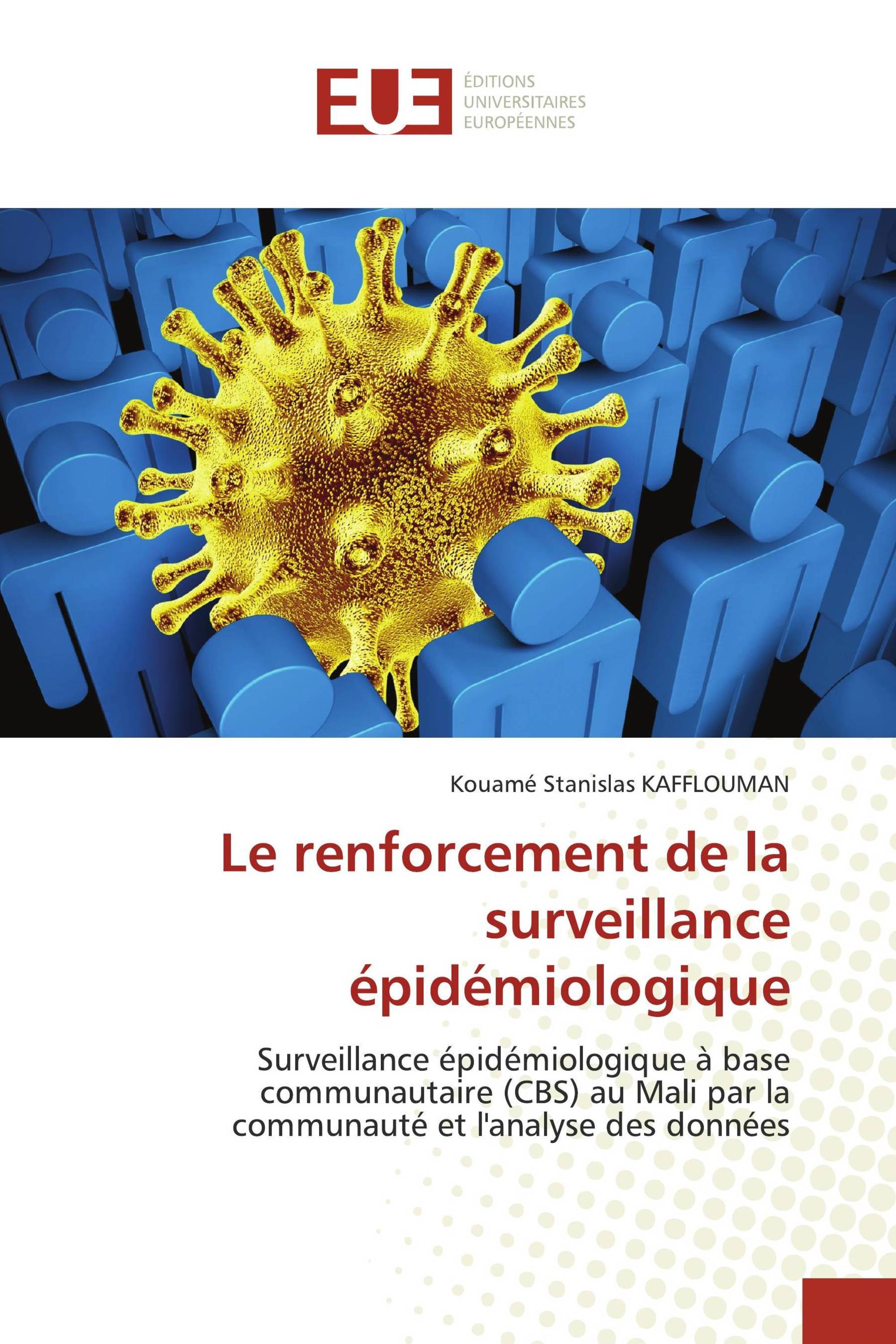 Le renforcement de la surveillance épidémiologique