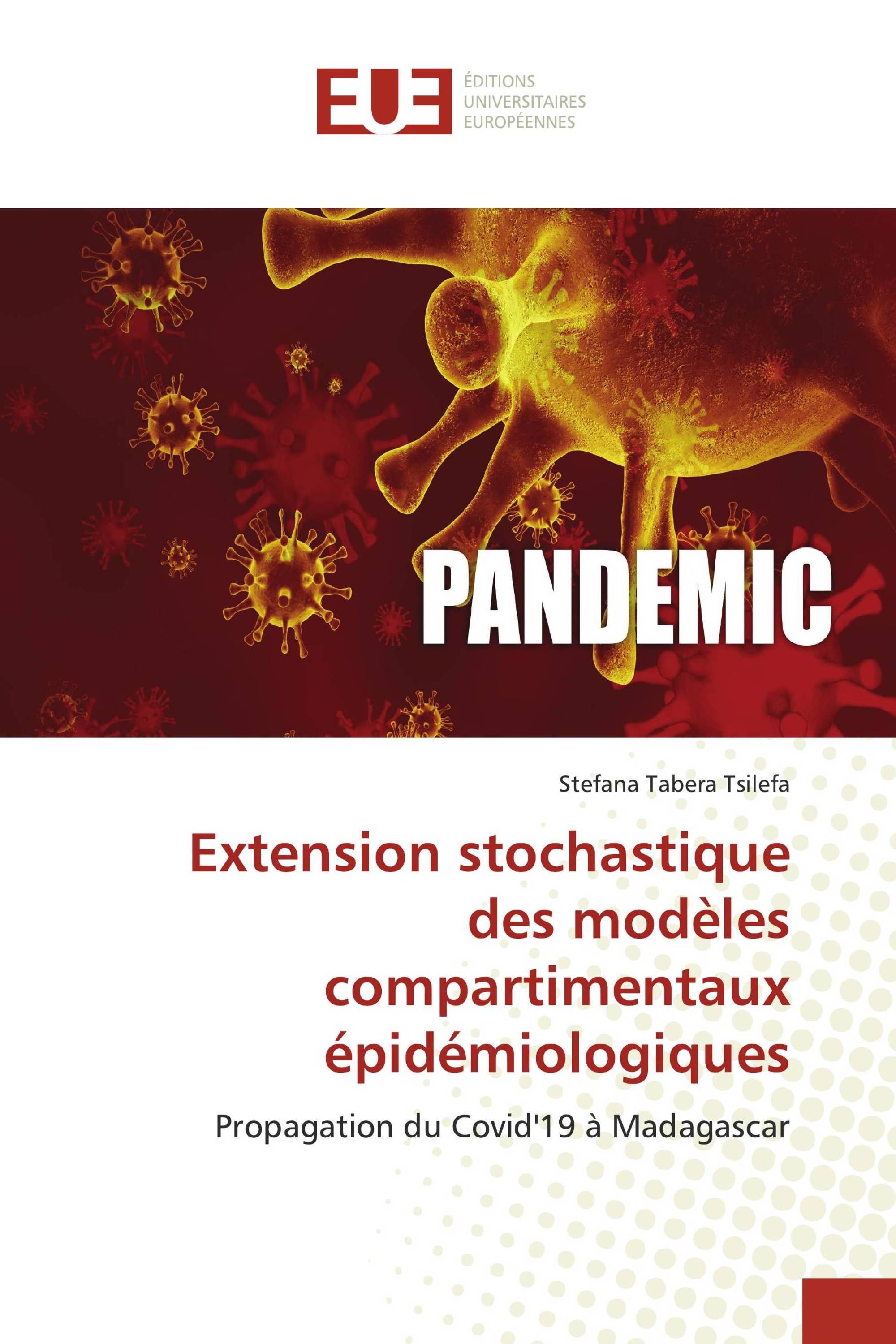 Extension stochastique des modèles compartimentaux épidémiologiques