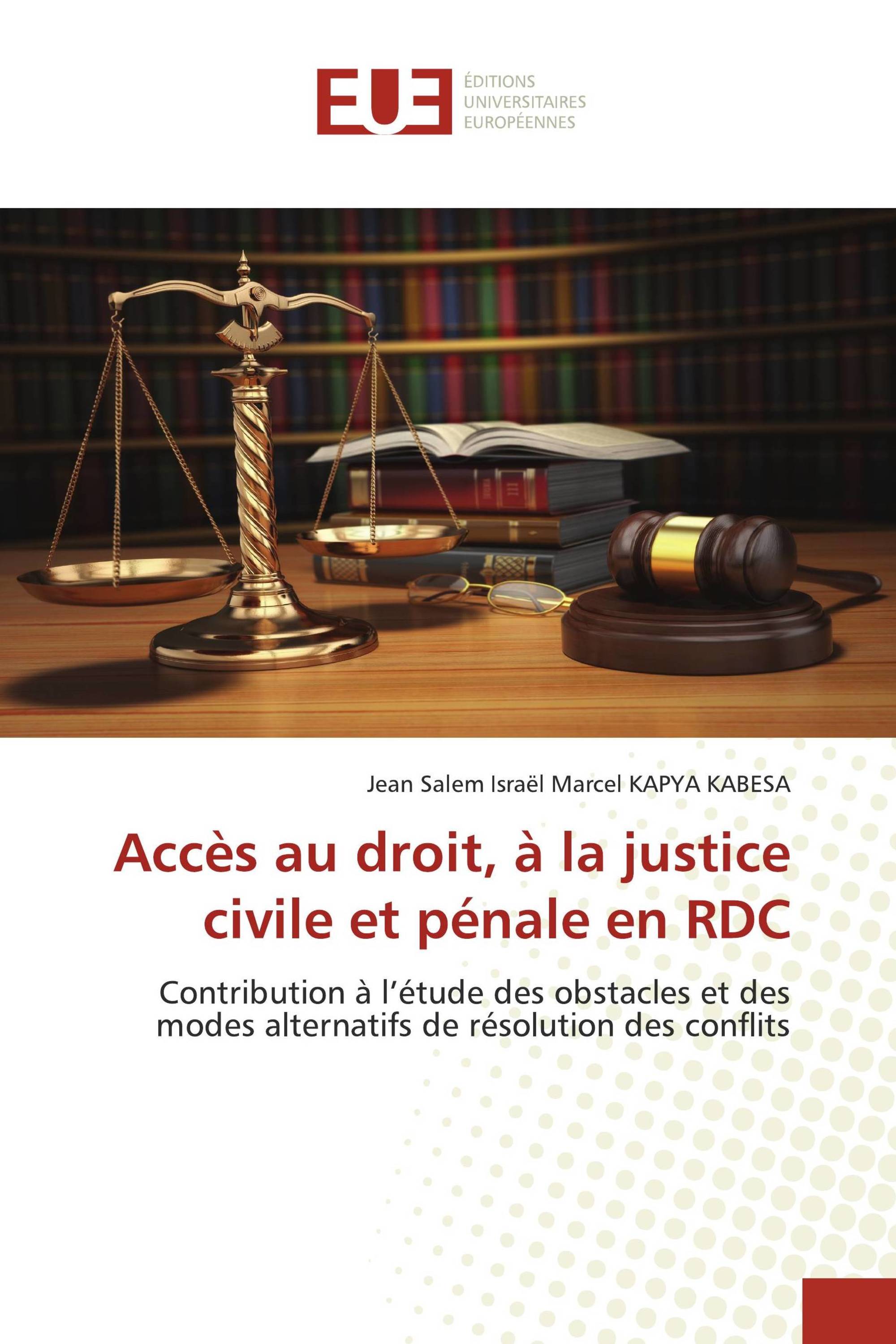 Accès au droit, à la justice civile et pénale en RDC