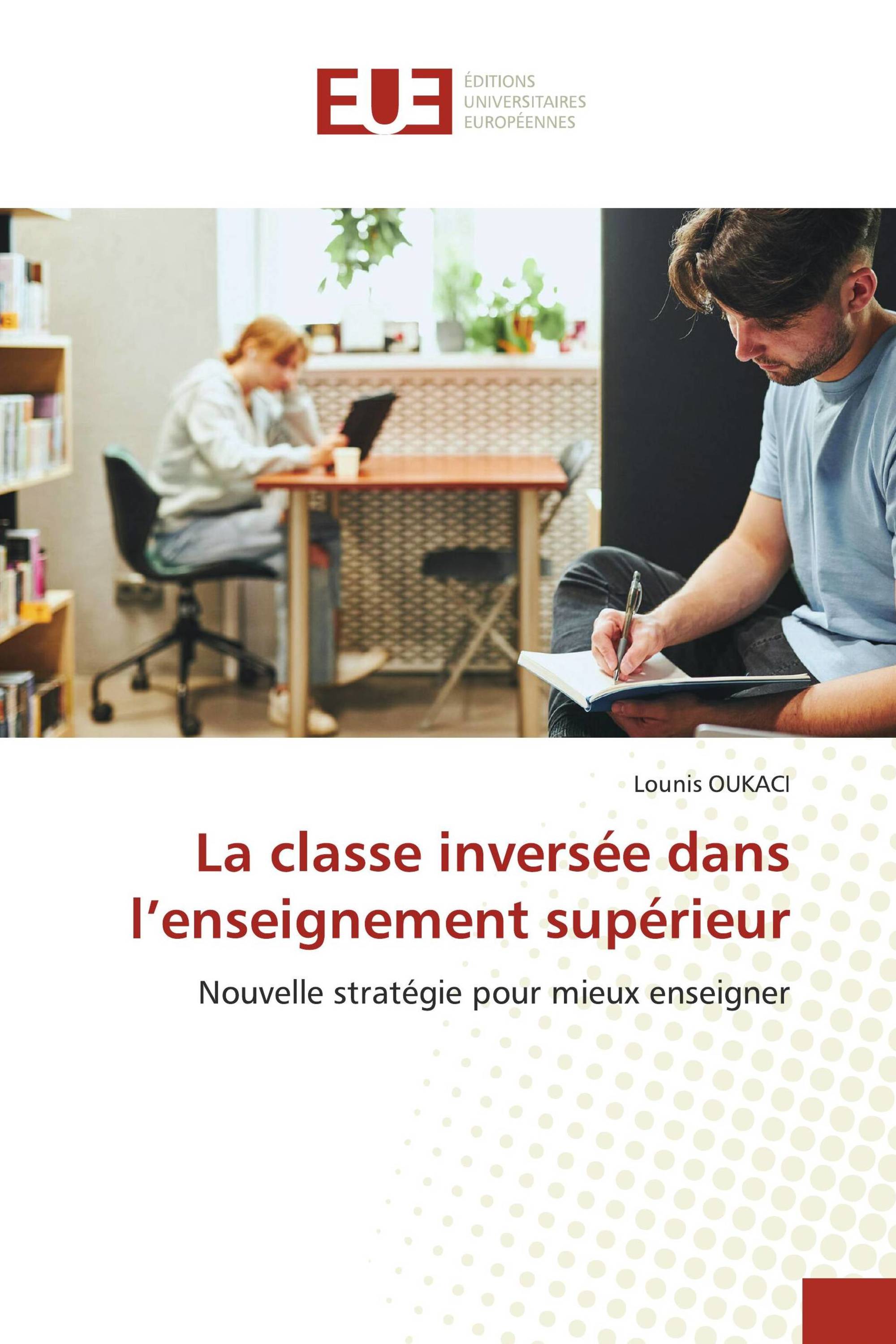 La classe inversée dans l’enseignement supérieur