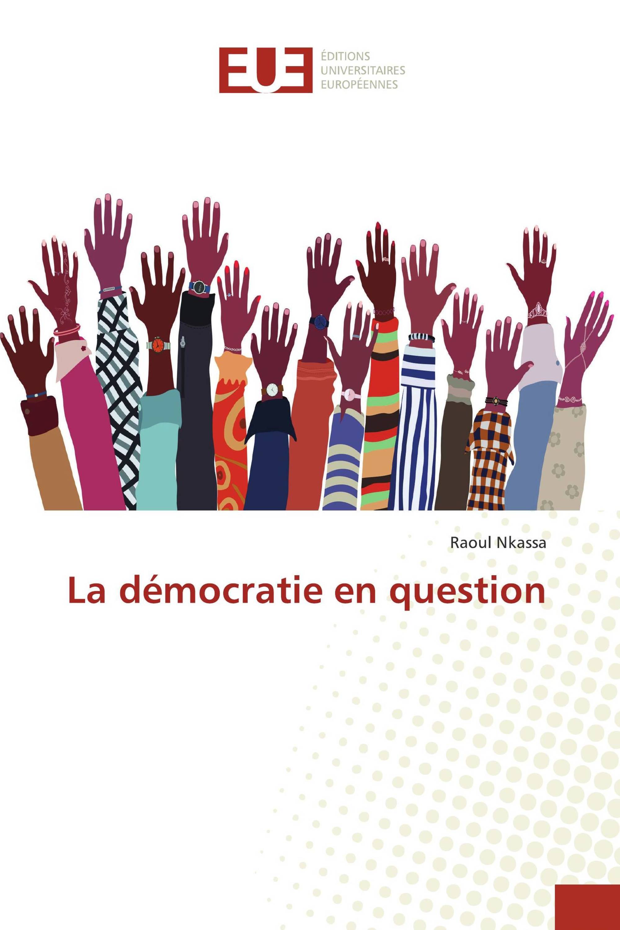 La démocratie en question