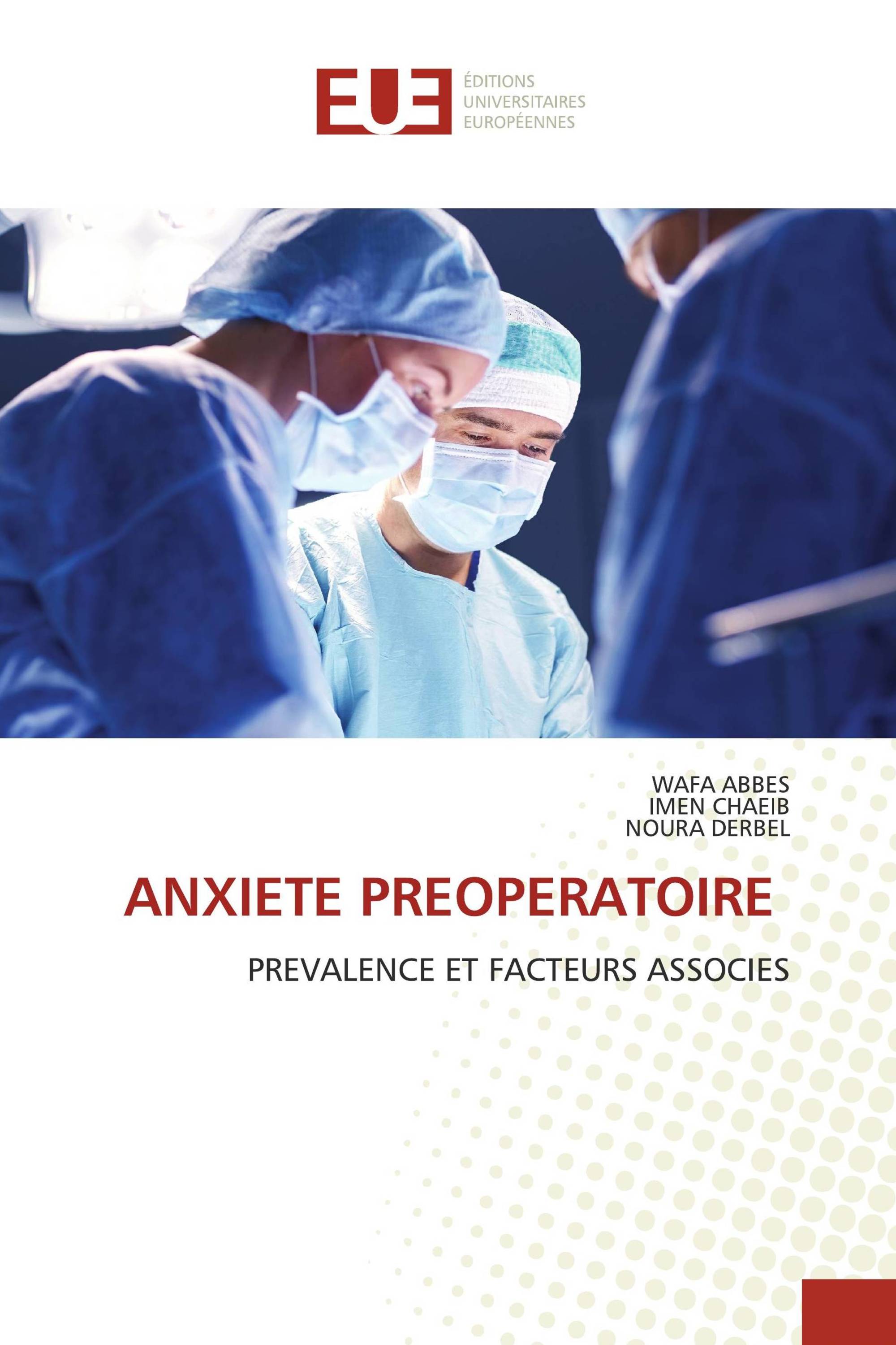 ANXIETE PREOPERATOIRE