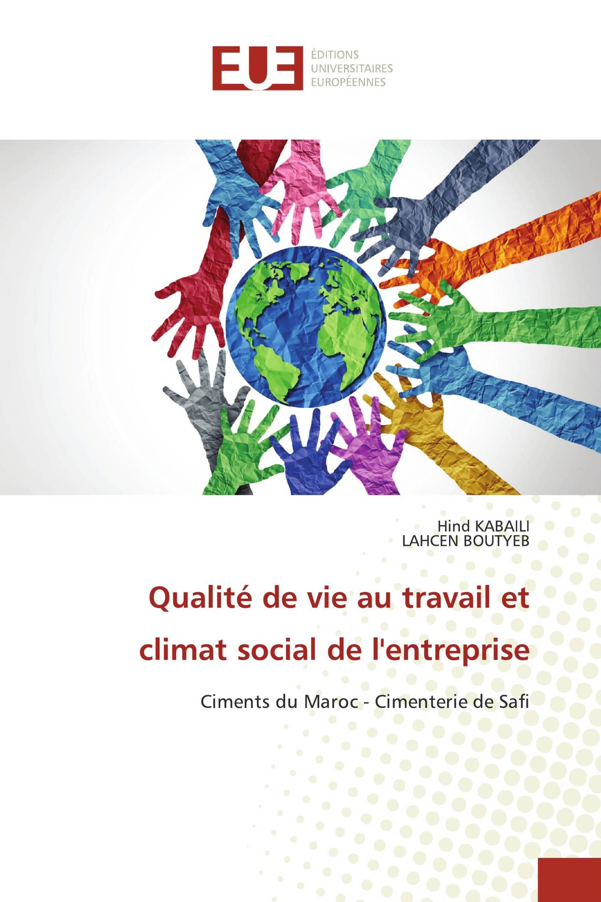 Qualité de vie au travail et climat social de l'entreprise