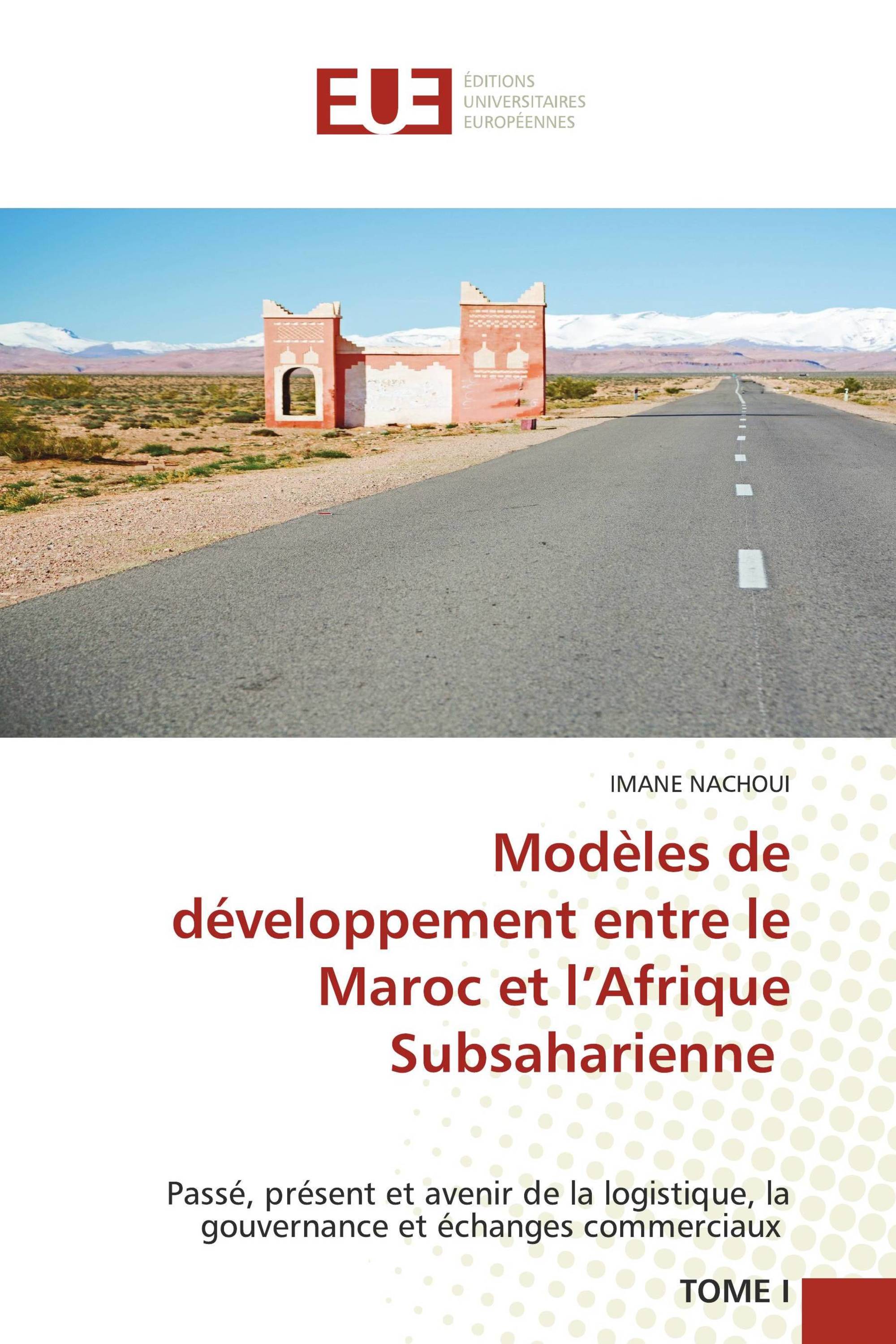 Modèles de développement entre le Maroc et l’Afrique Subsaharienne