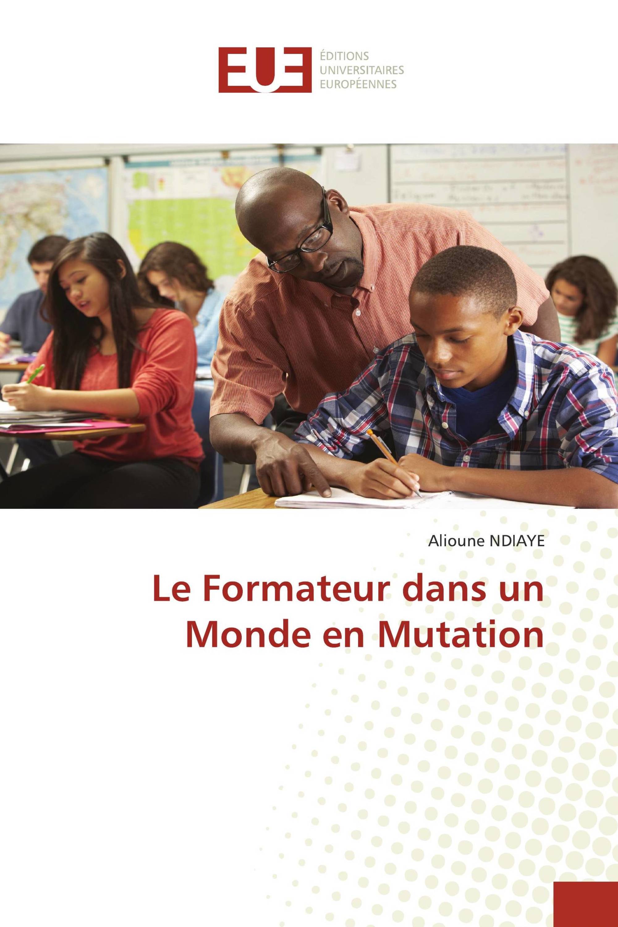 Le Formateur dans un Monde en Mutation