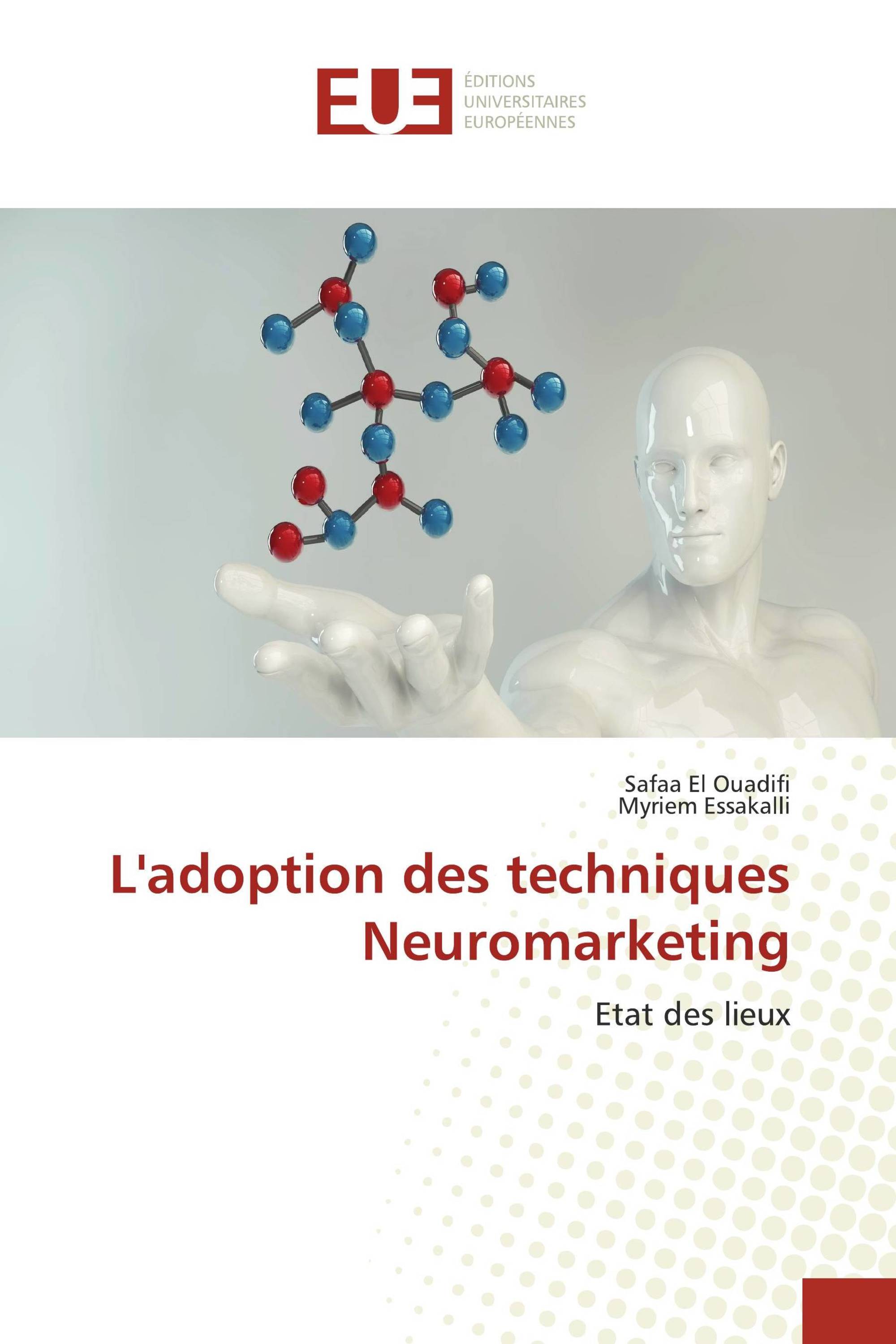 L'adoption des techniques Neuromarketing