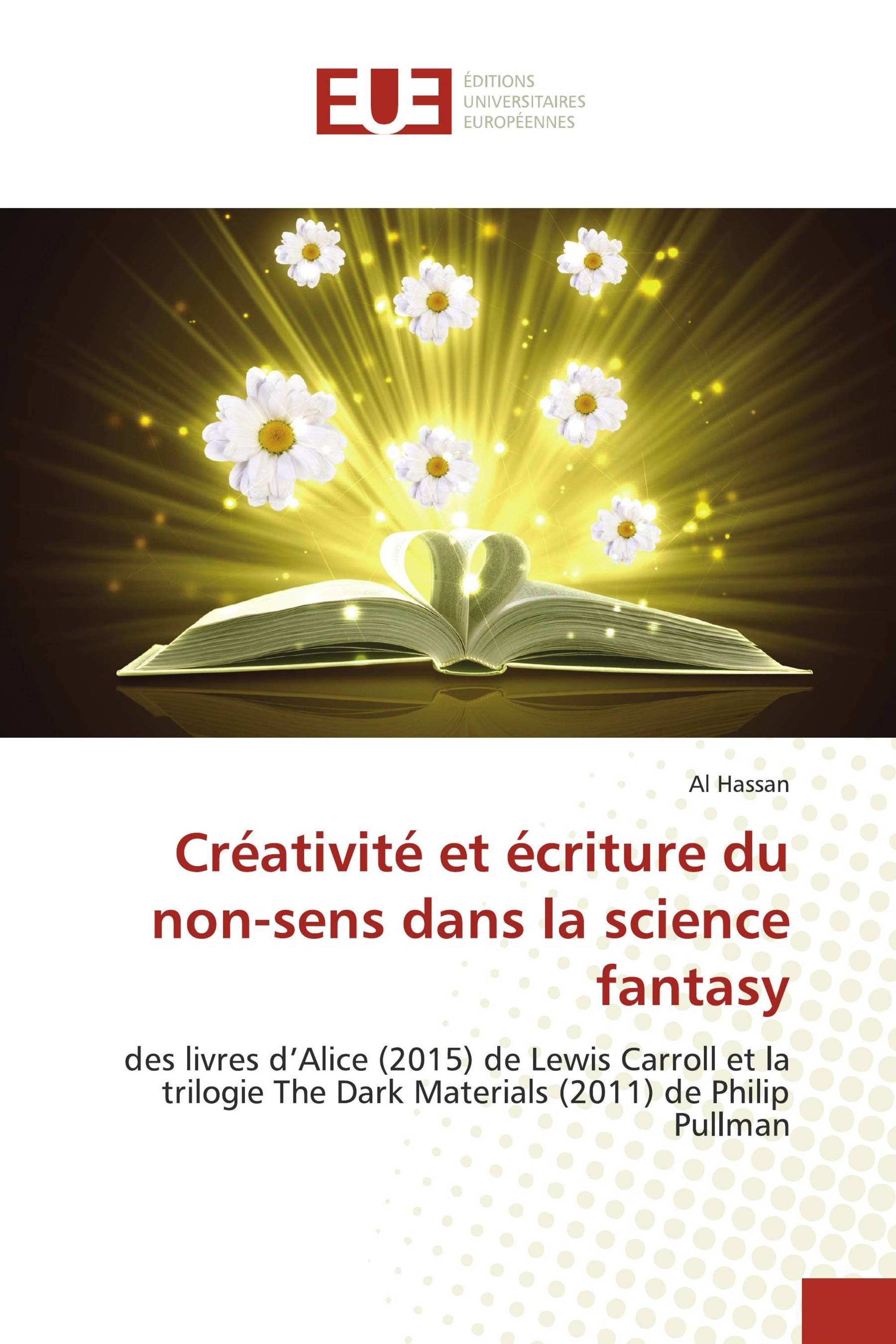 Créativité et écriture du non-sens dans la science fantasy