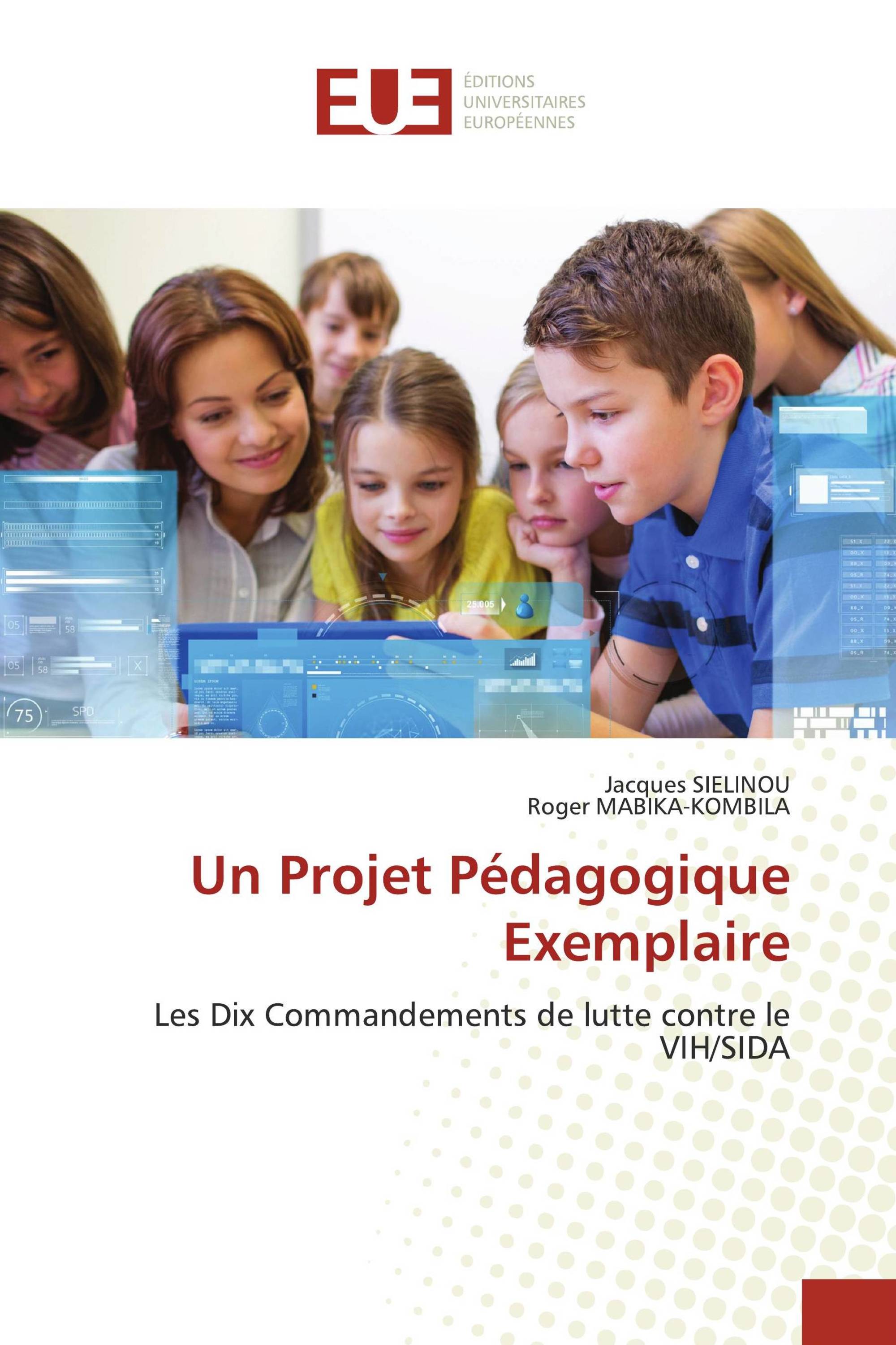 Un Projet Pédagogique Exemplaire