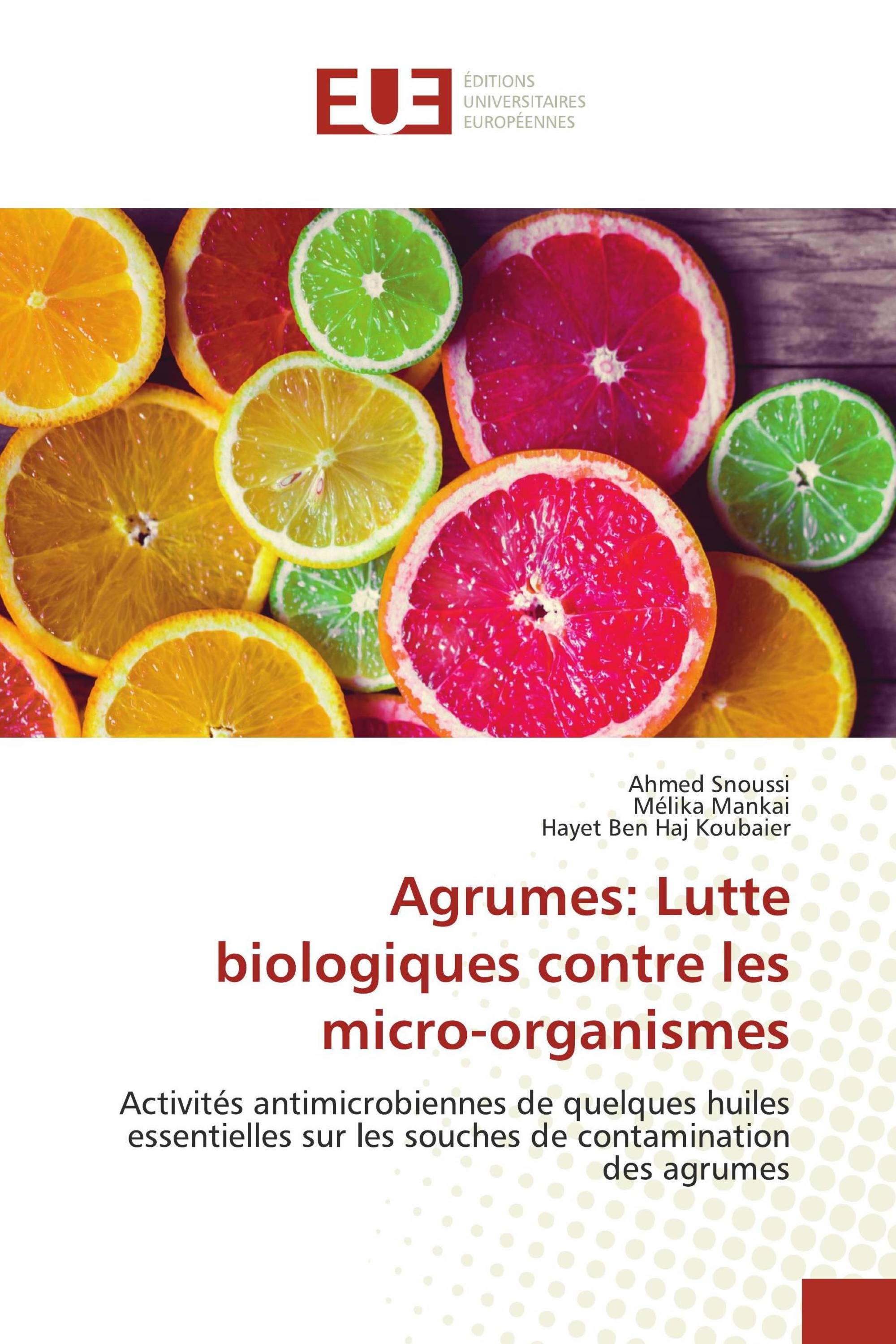 Agrumes: Lutte biologiques contre les micro-organismes