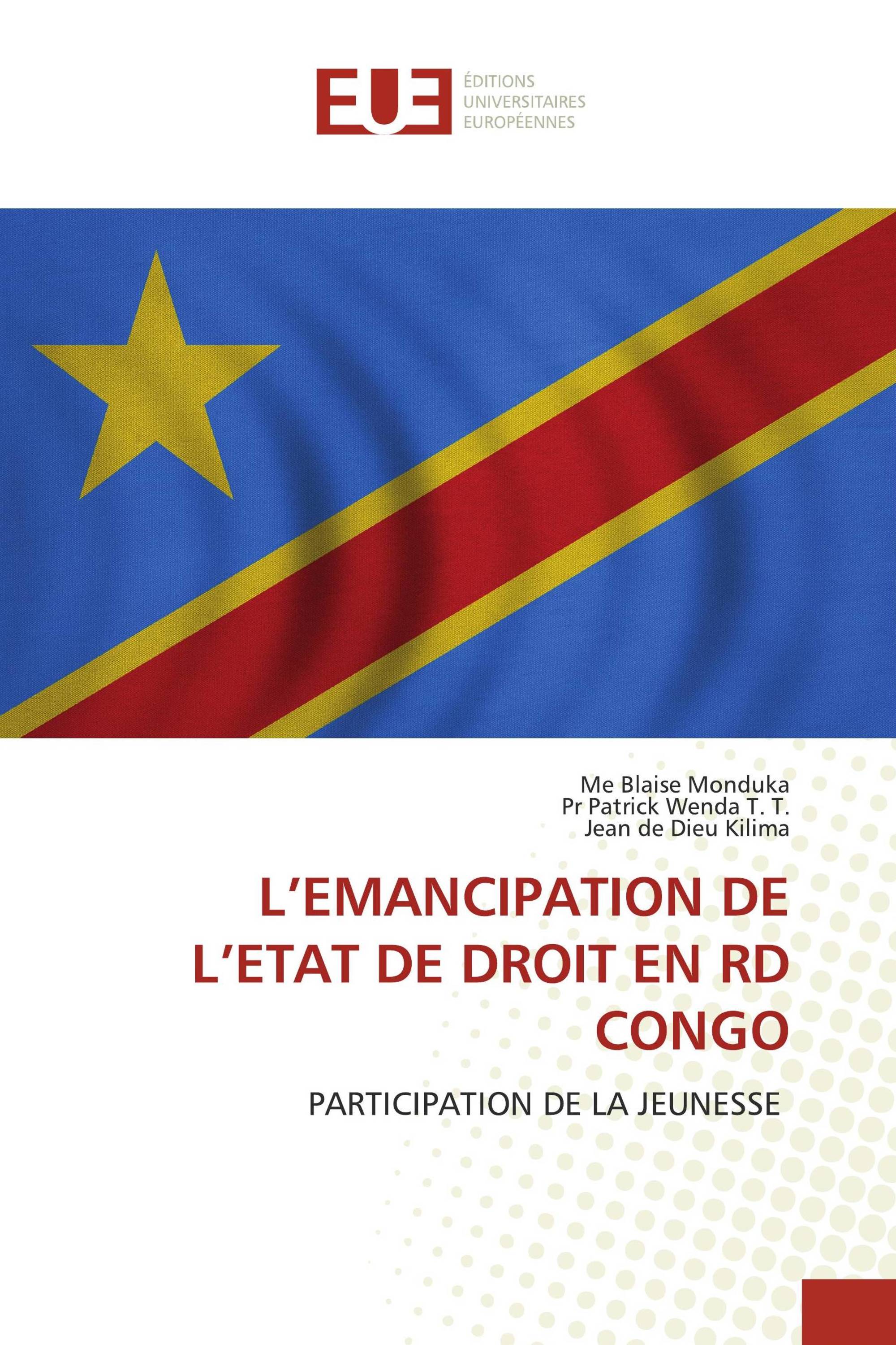 L’EMANCIPATION DE L’ETAT DE DROIT EN RD CONGO