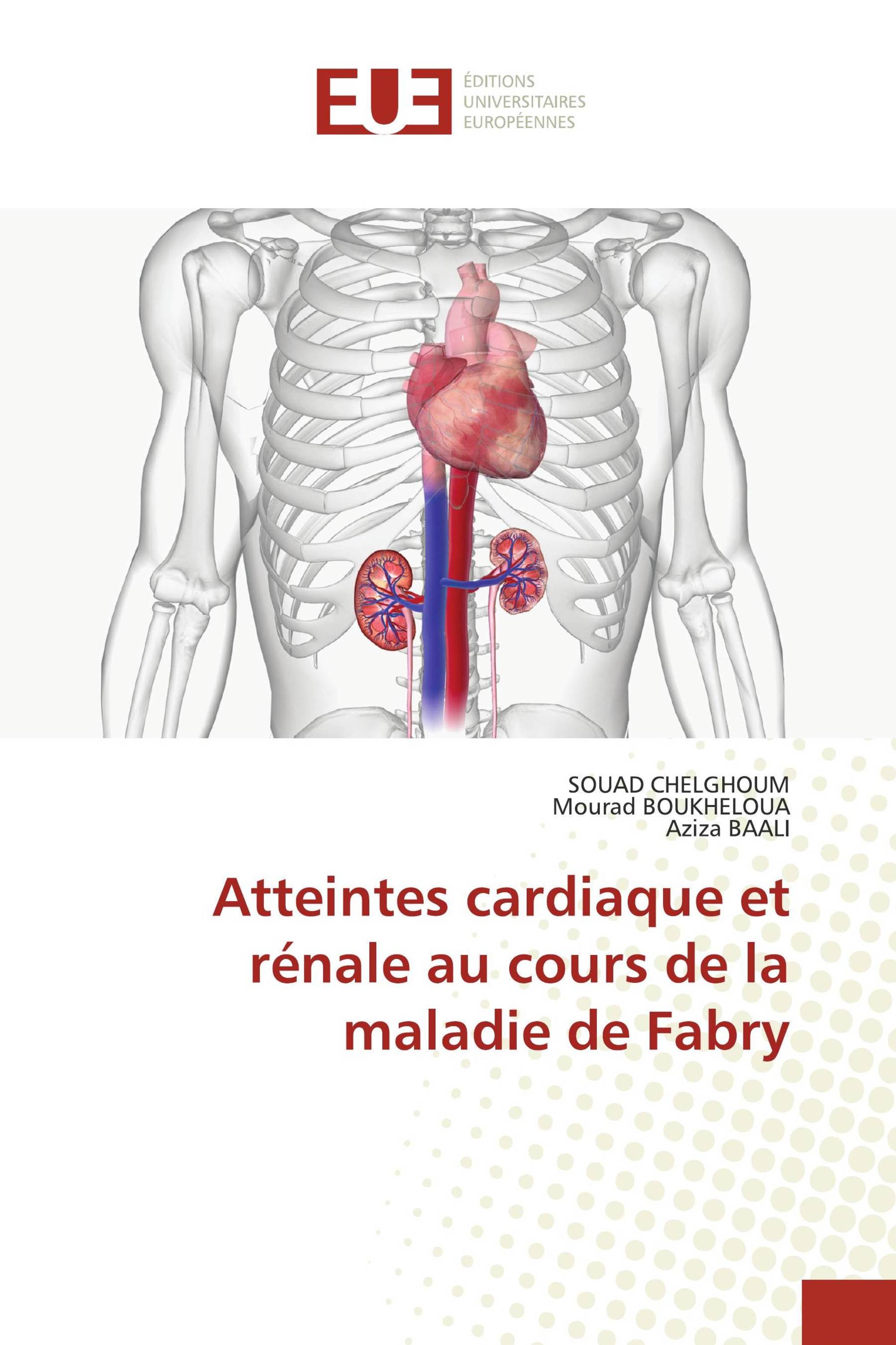 Atteintes cardiaque et rénale au cours de la maladie de Fabry