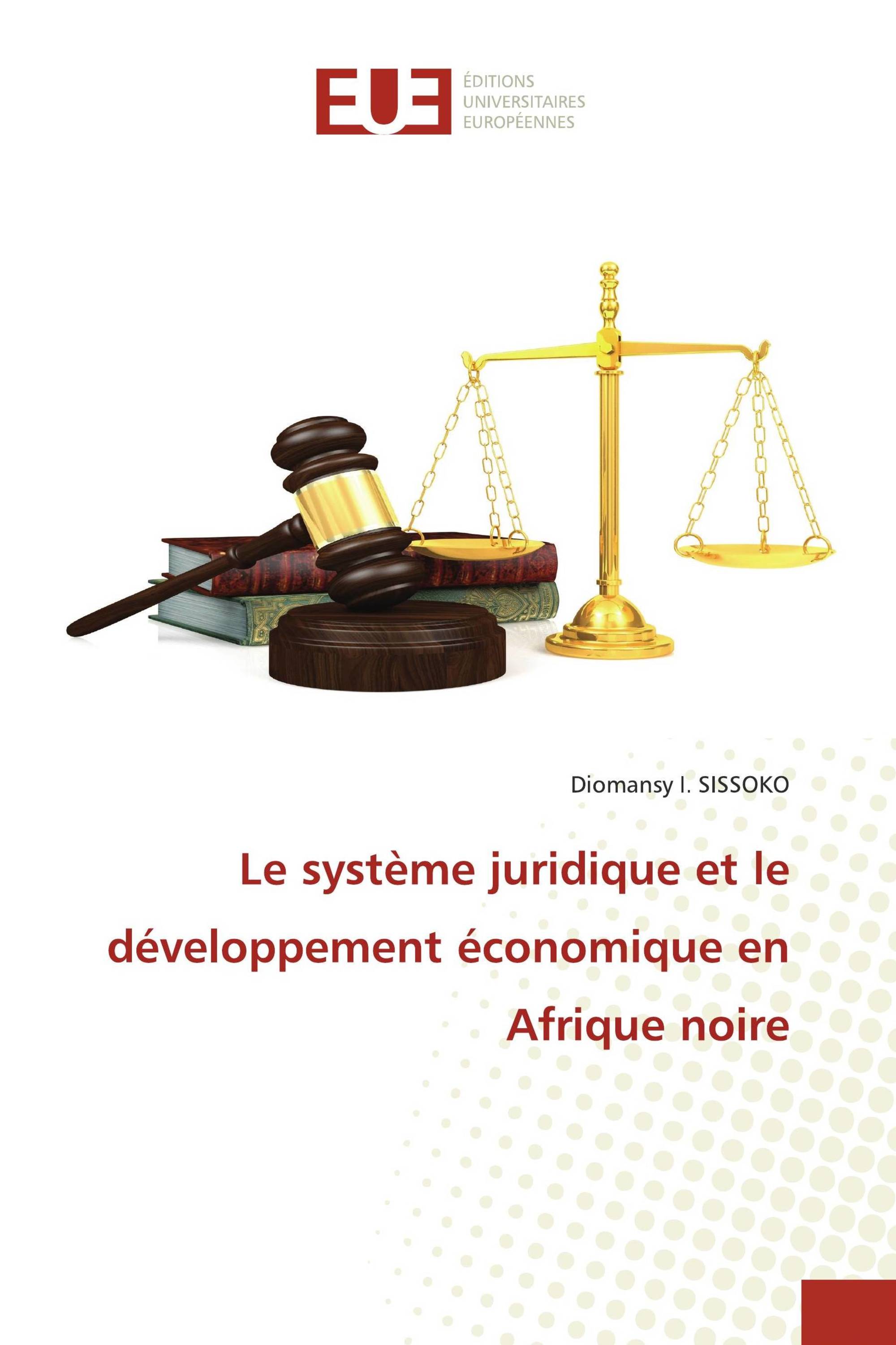 Le système juridique et le développement économique en Afrique noire