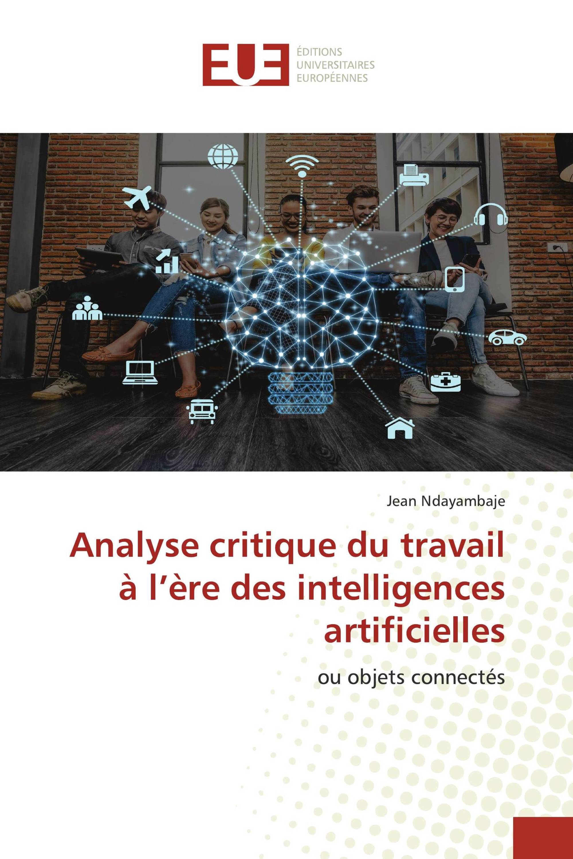 Analyse critique du travail à l’ère des intelligences artificielles