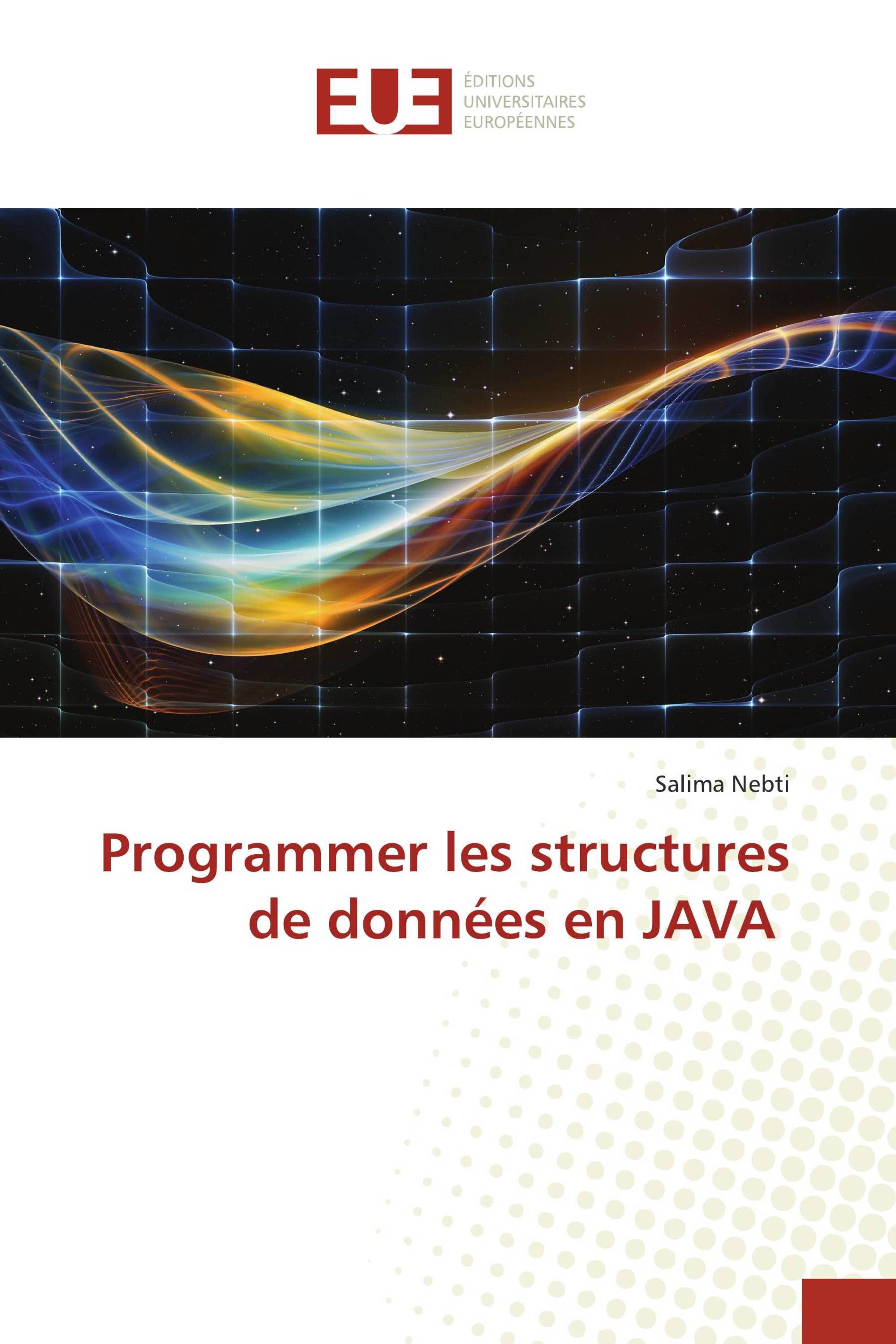 Programmer les structures de données en JAVA