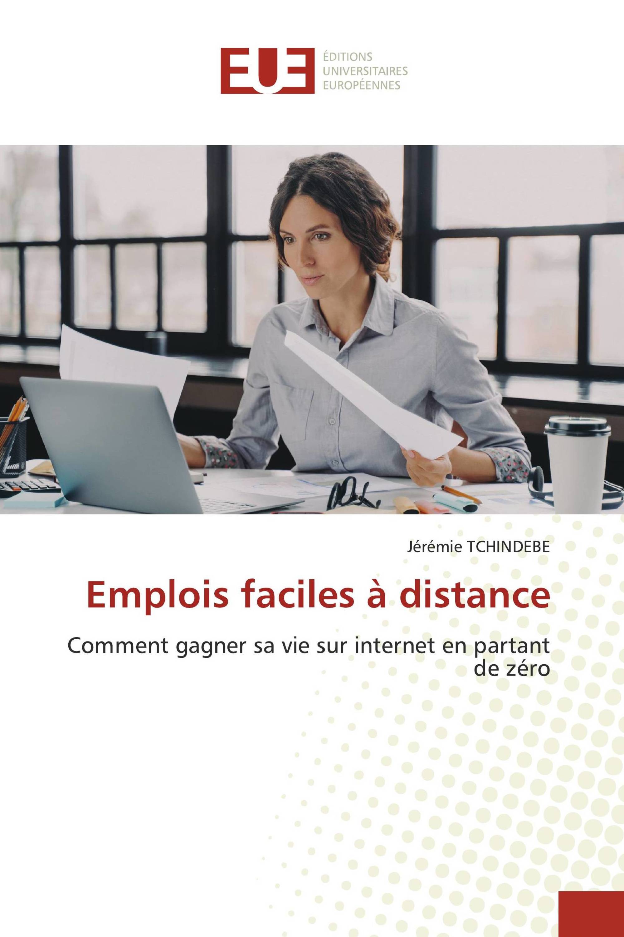 Emplois faciles à distance