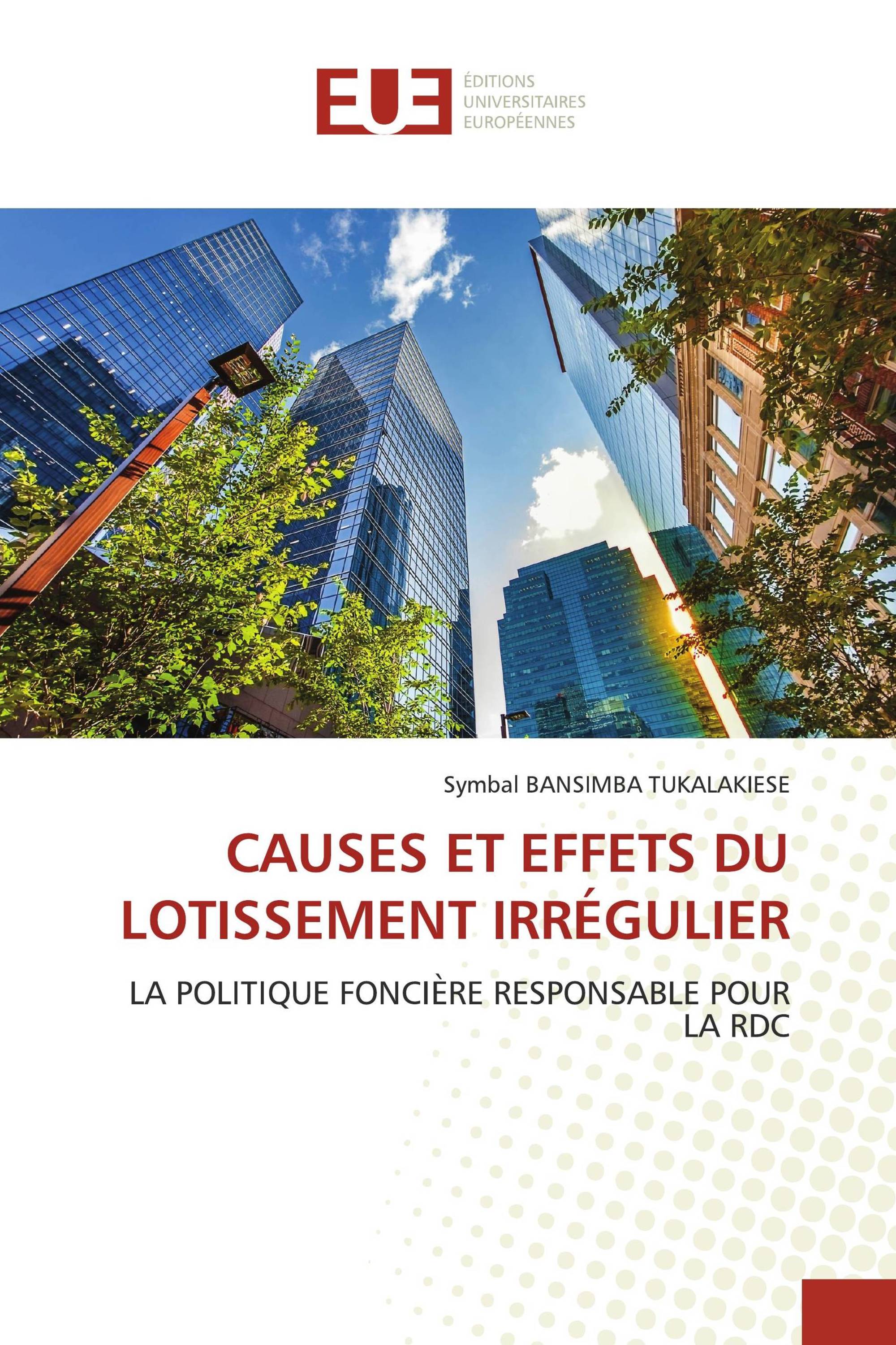 CAUSES ET EFFETS DU LOTISSEMENT IRRÉGULIER