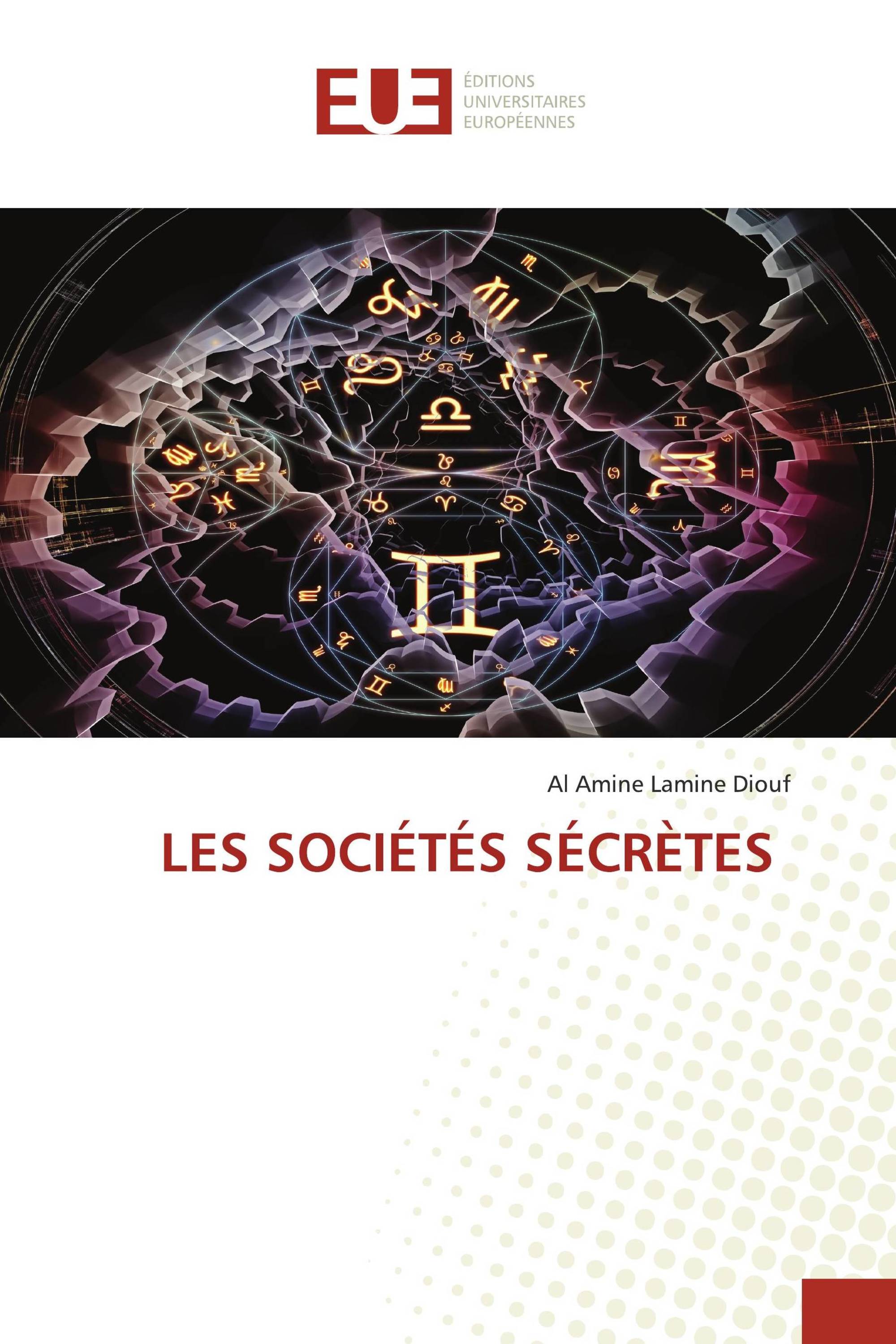 LES SOCIÉTÉS SÉCRÈTES