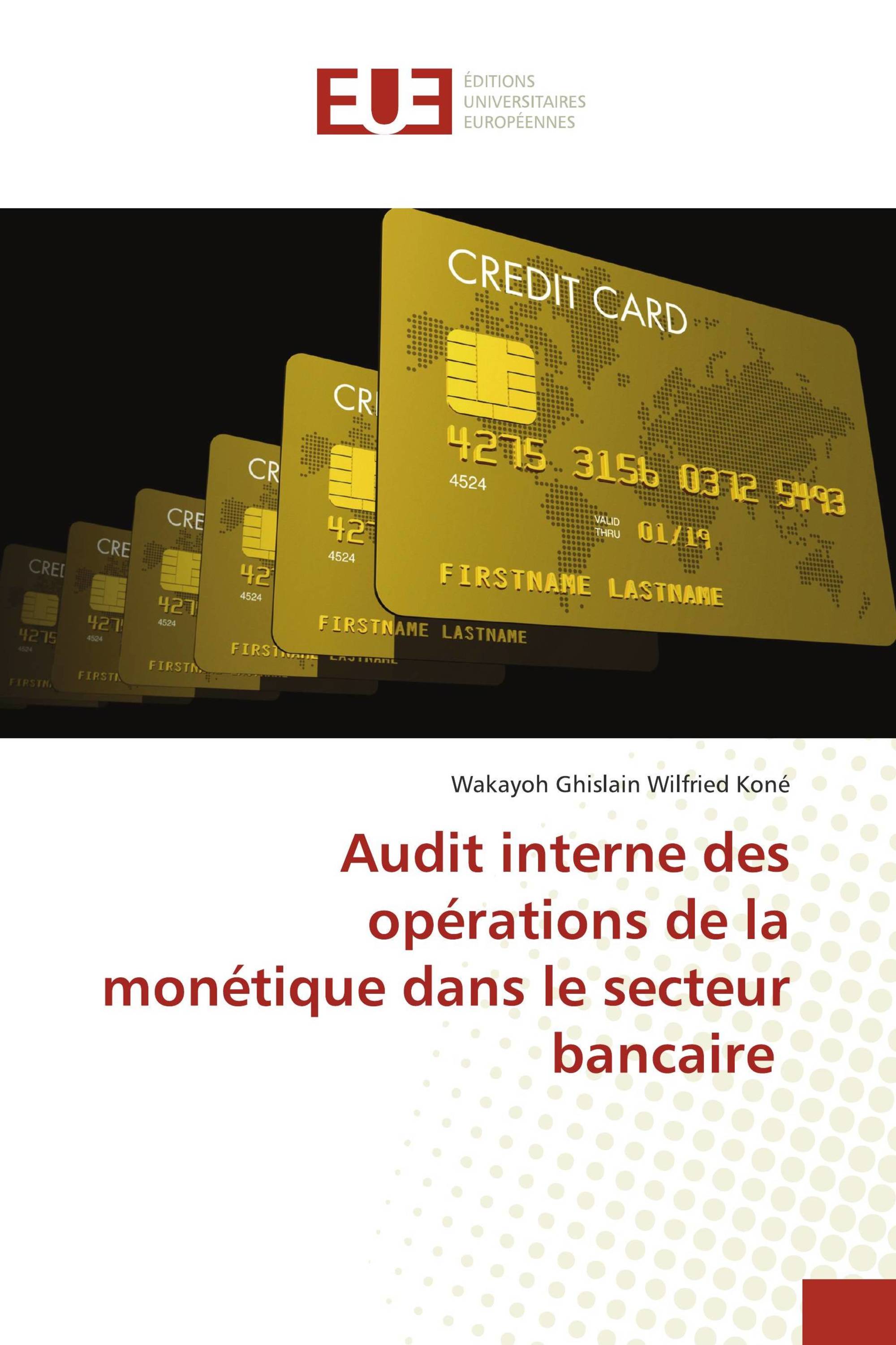 Audit interne des opérations de la monétique dans le secteur bancaire